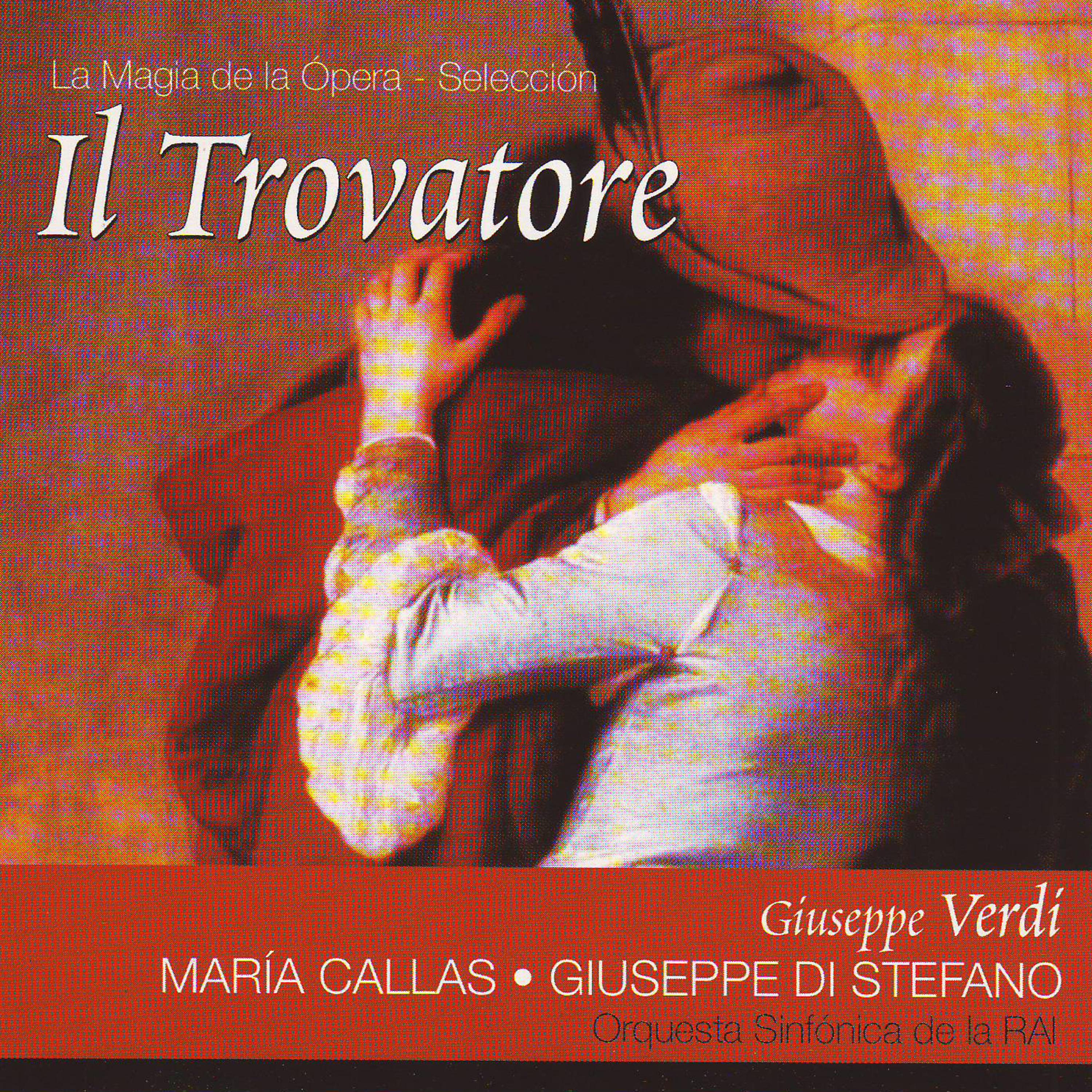 Постер альбома Il Trovatore por Maria Callas (Giuseppe Verdi)