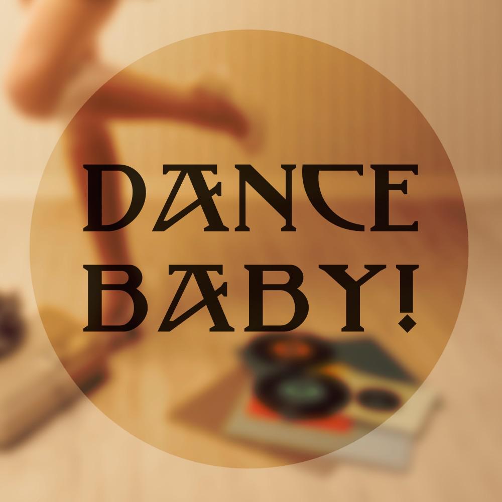 Постер альбома Dance Baby!