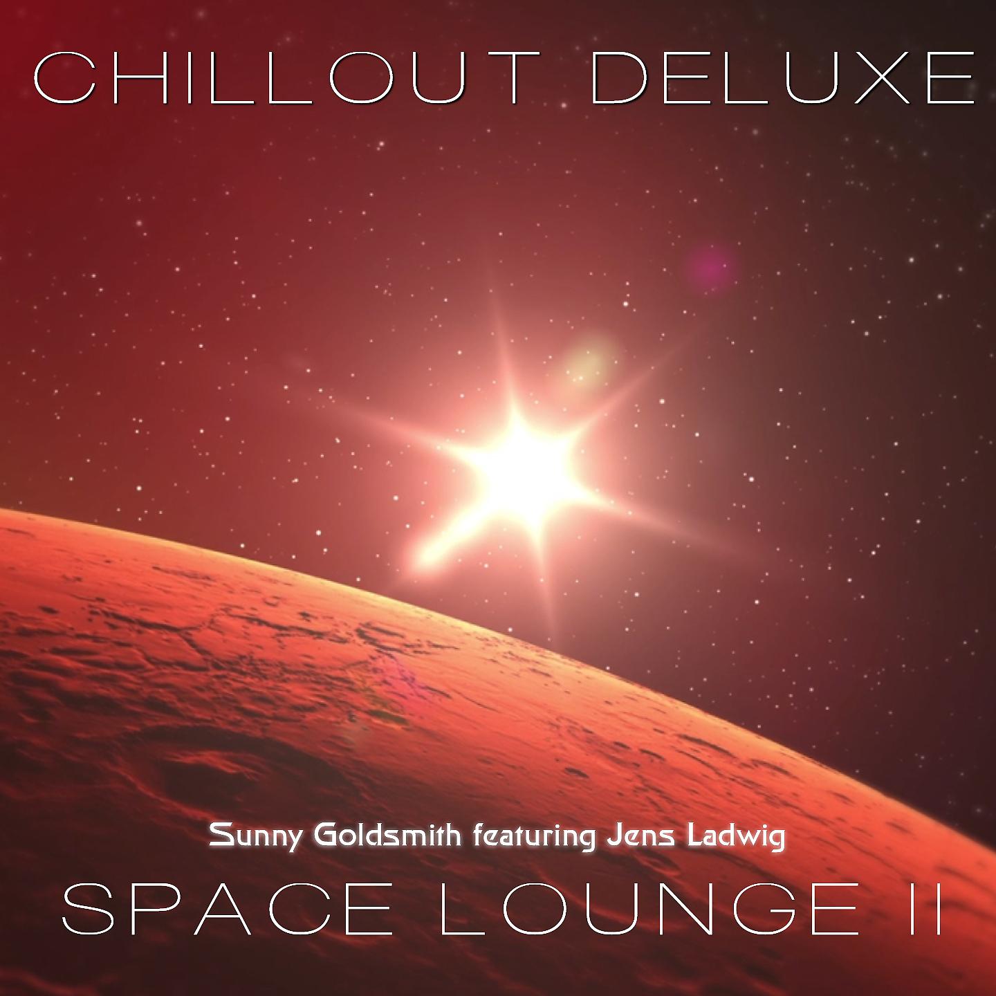 Постер альбома Chillout Deluxe - Space Lounge II