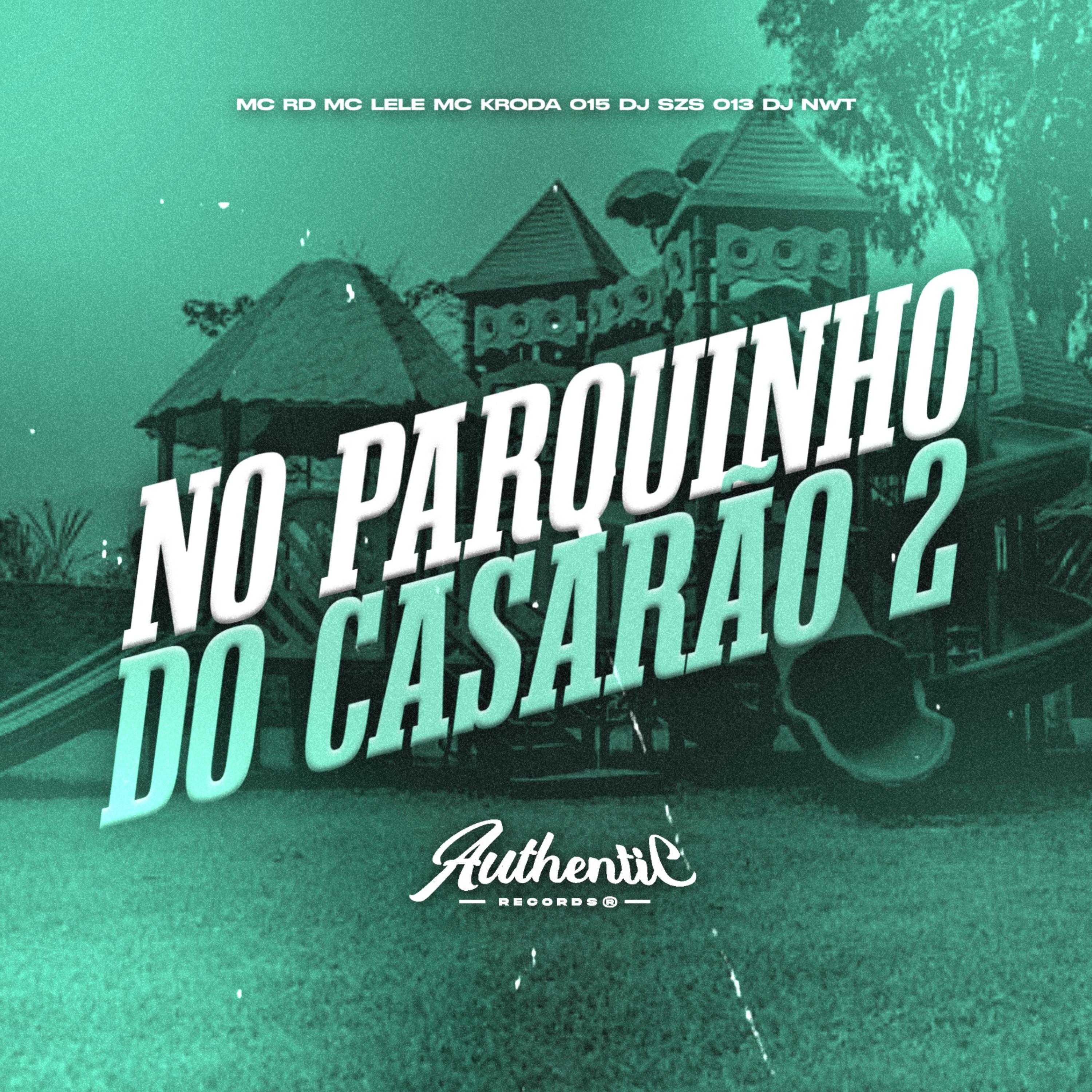 Постер альбома No Parquinho do Casarão 2