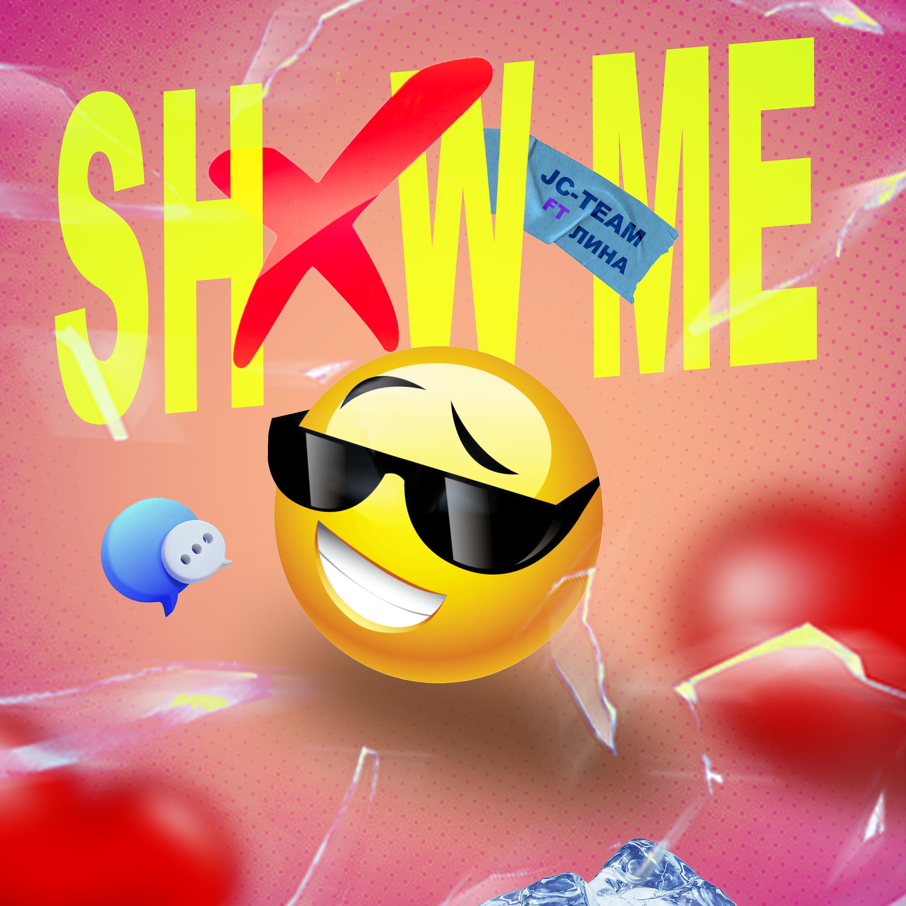 Постер альбома Show Me (feat. Лина)