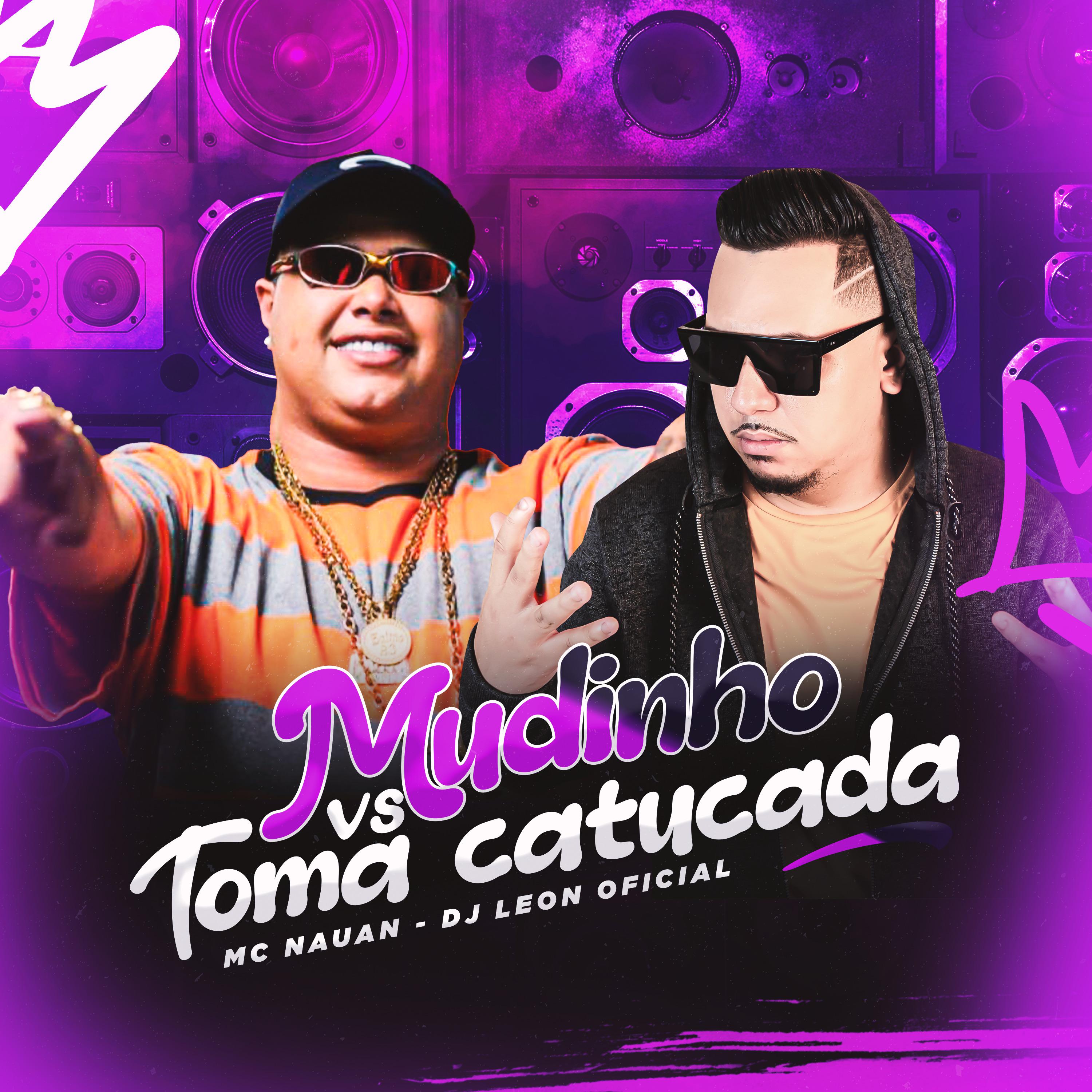 Постер альбома Mudinho Vs Toma Catucada