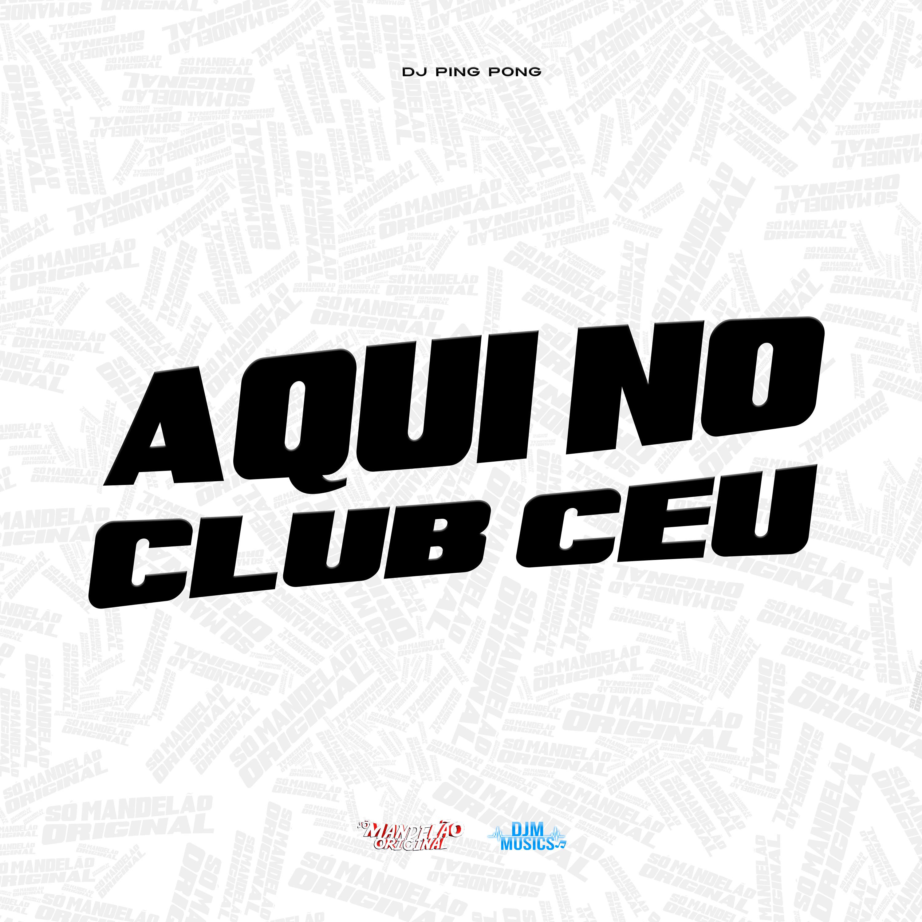 Постер альбома Aqui no Club Ceu