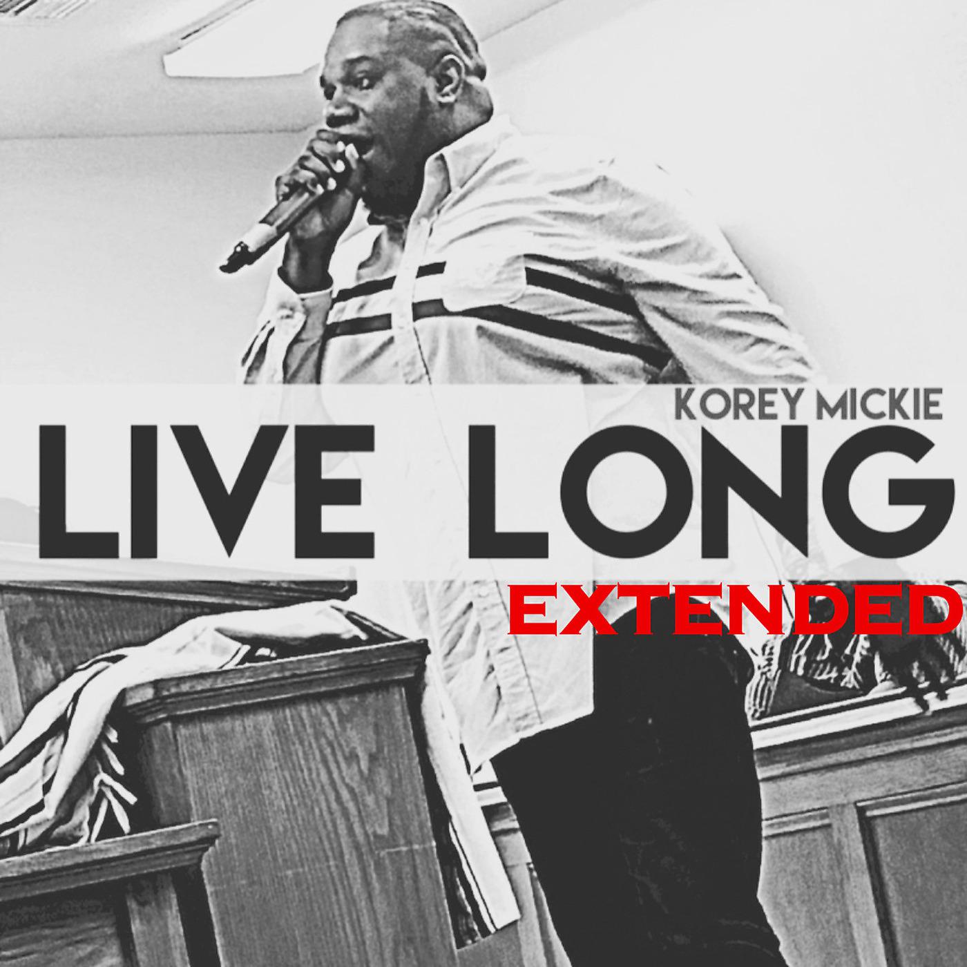 Постер альбома Live Long (Extended)