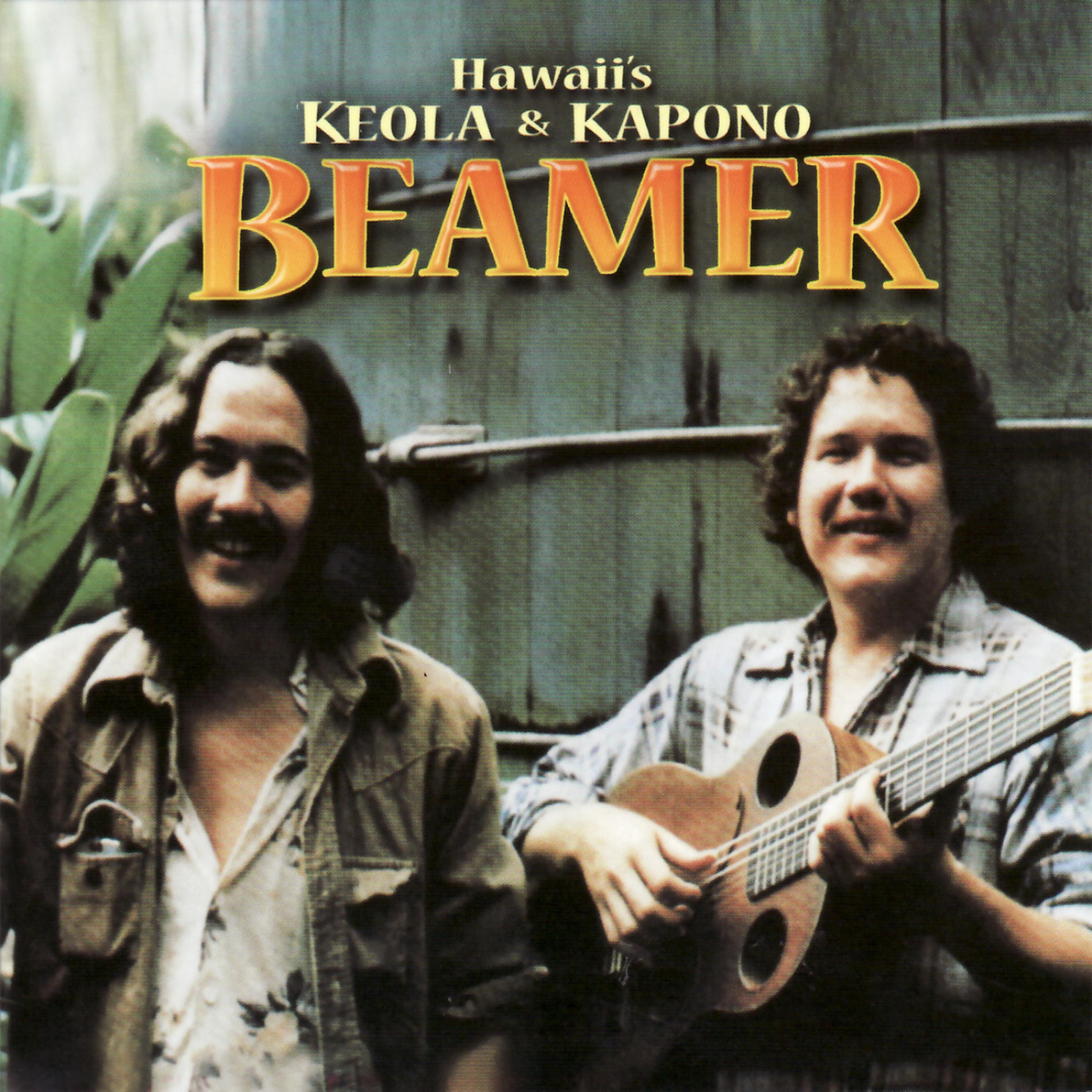Постер альбома Hawaii's Keola & Kapono Beamer