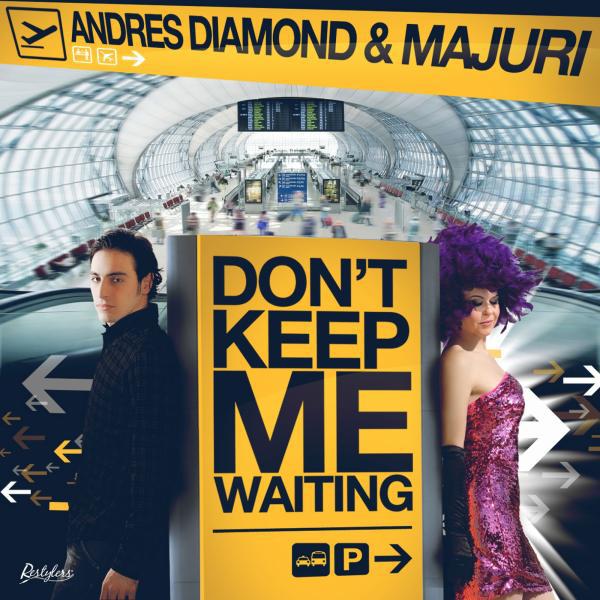 Постер альбома Don't Keep Me Waiting