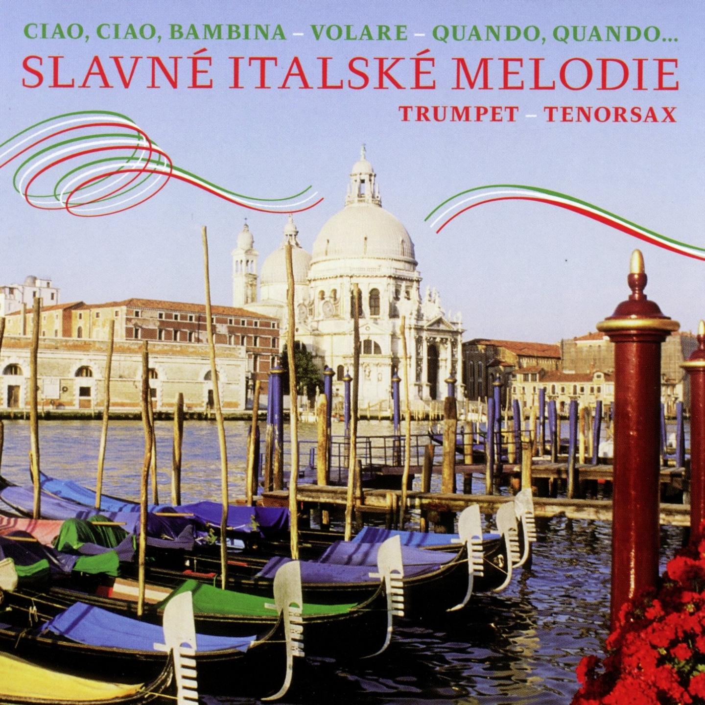Постер альбома Slavné Italské Melodie
