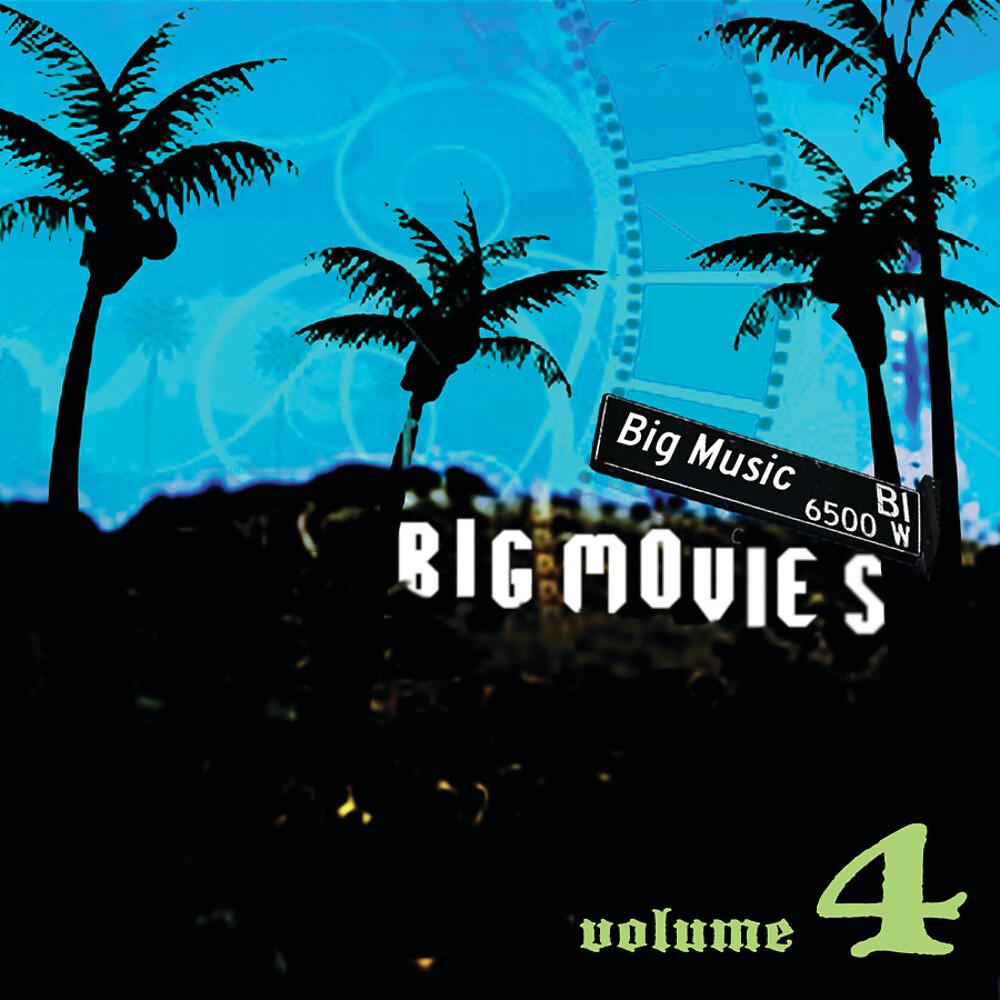 Постер альбома Big Movies, Big Music Volume 4