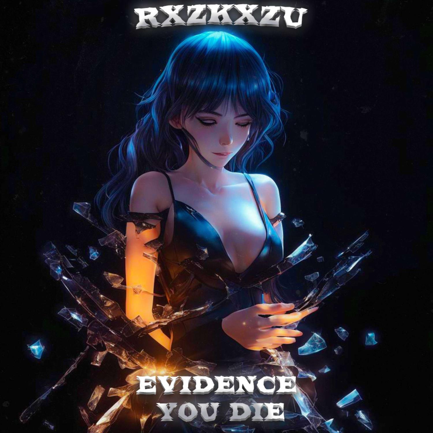 Постер альбома Evidence You Die