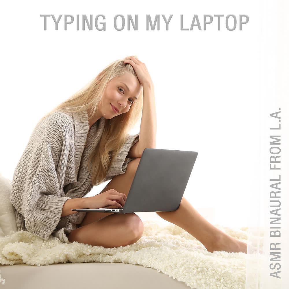 Постер альбома Typing on My Laptop