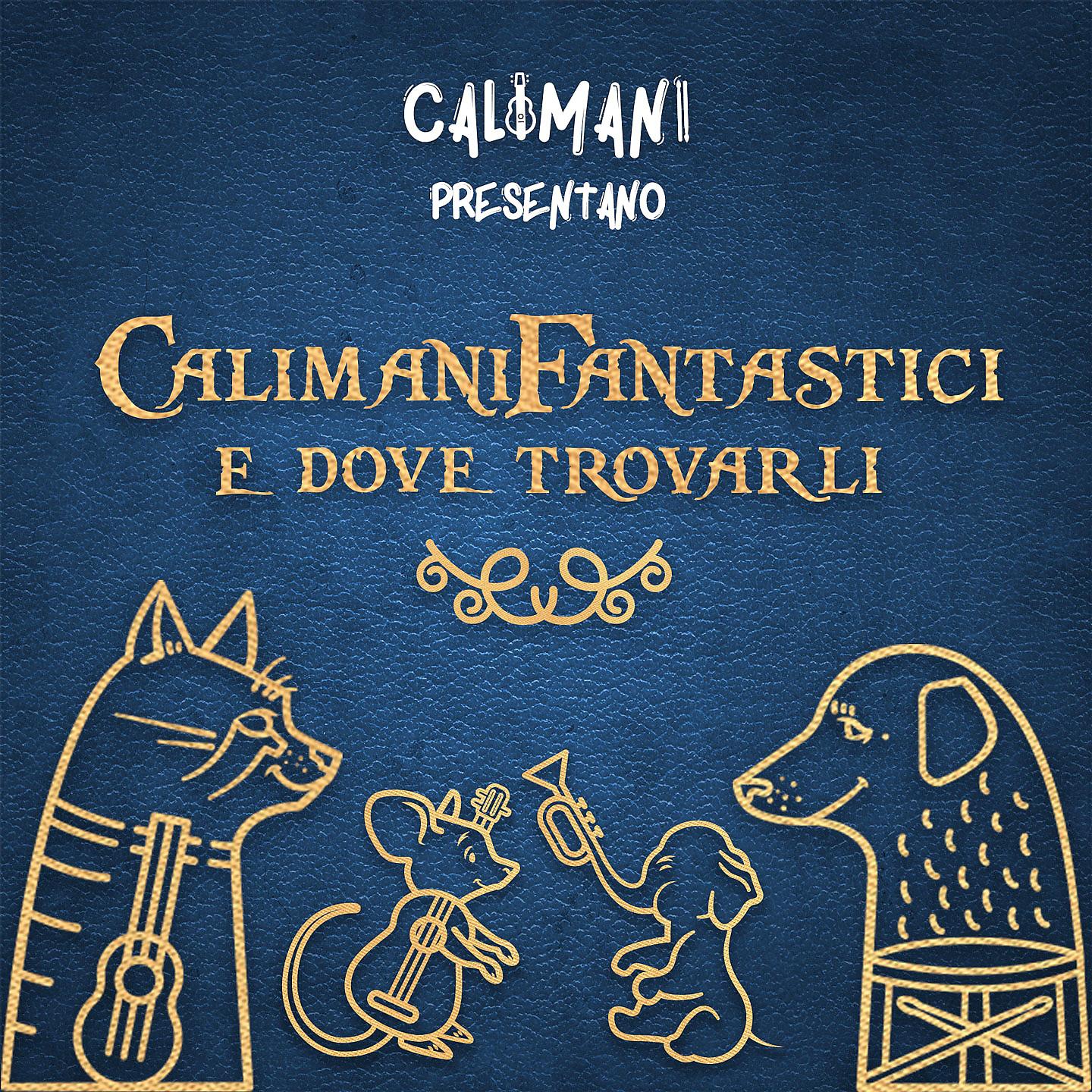 Постер альбома Calimani Fantastici e Dove Trovarli