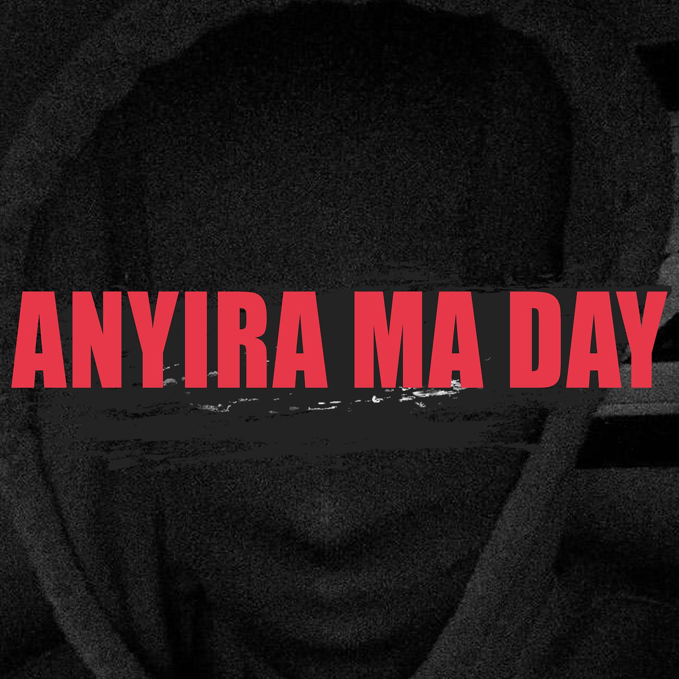 Постер альбома Anyira Ma Day