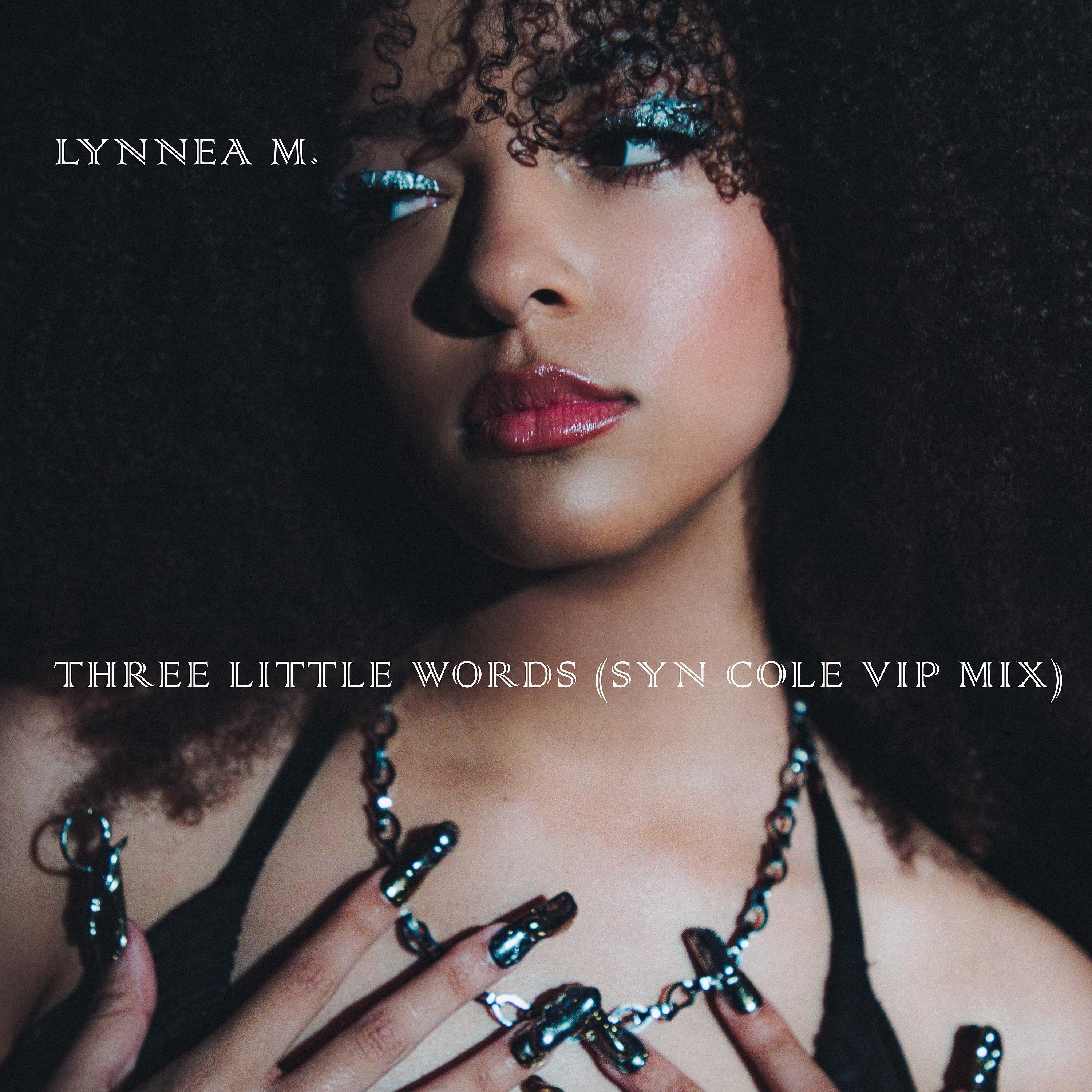 Постер альбома Three Little Words (Syn Cole VIP Mix)