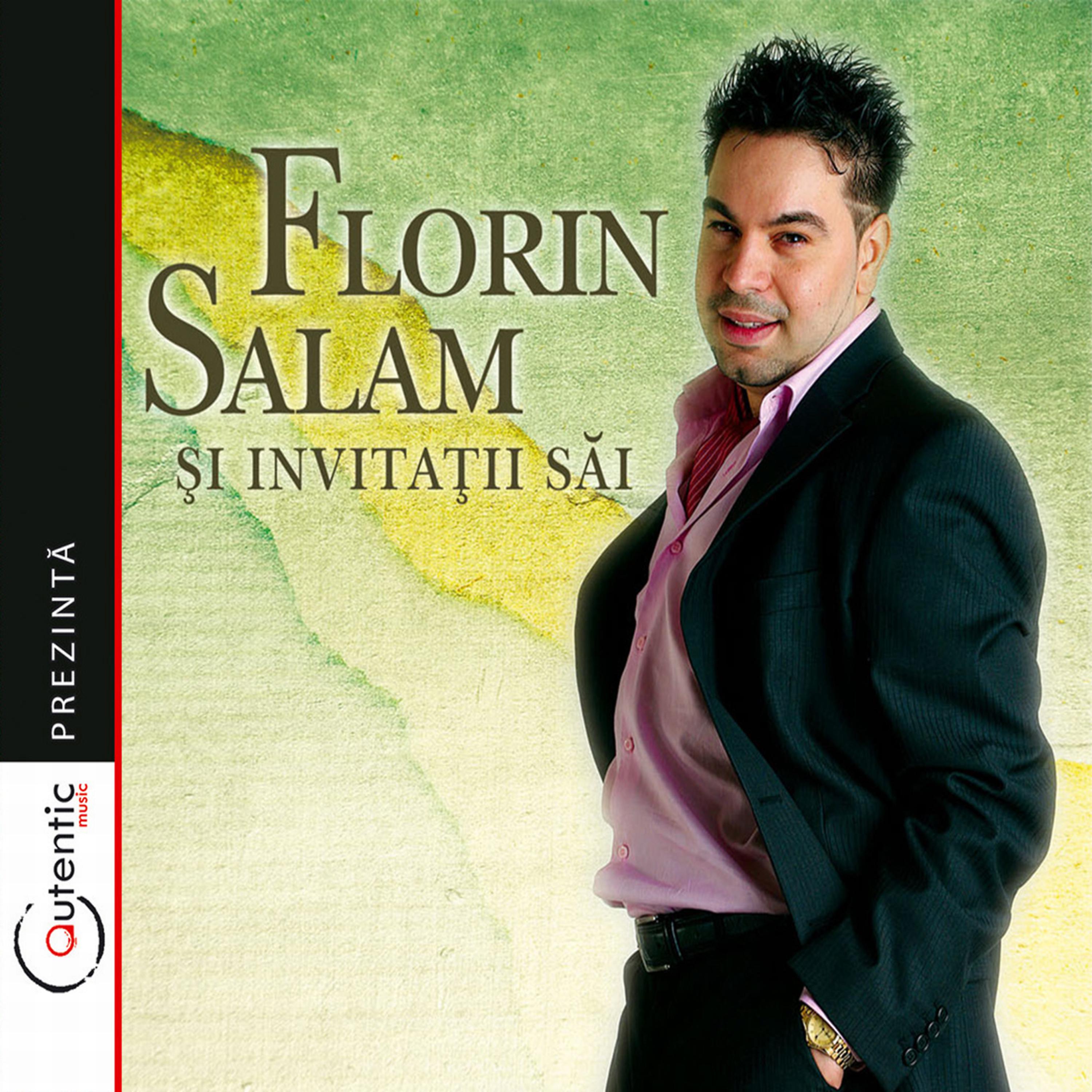 Постер альбома Florin Salam Si Invitatii Sai (Florin Salam And His Guests)