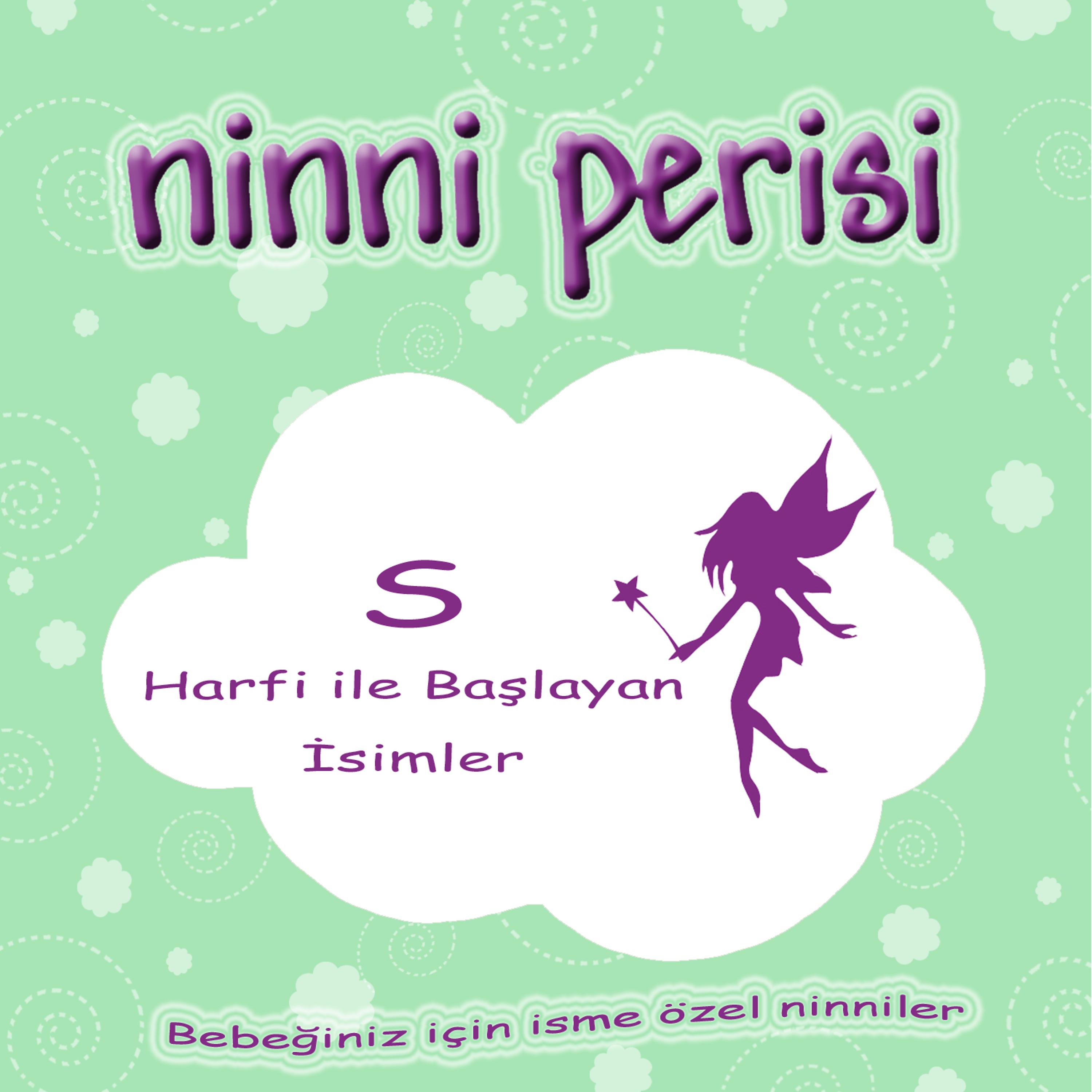 Постер альбома Ninni Perisi - S Harfi İle Başlayan İsimler