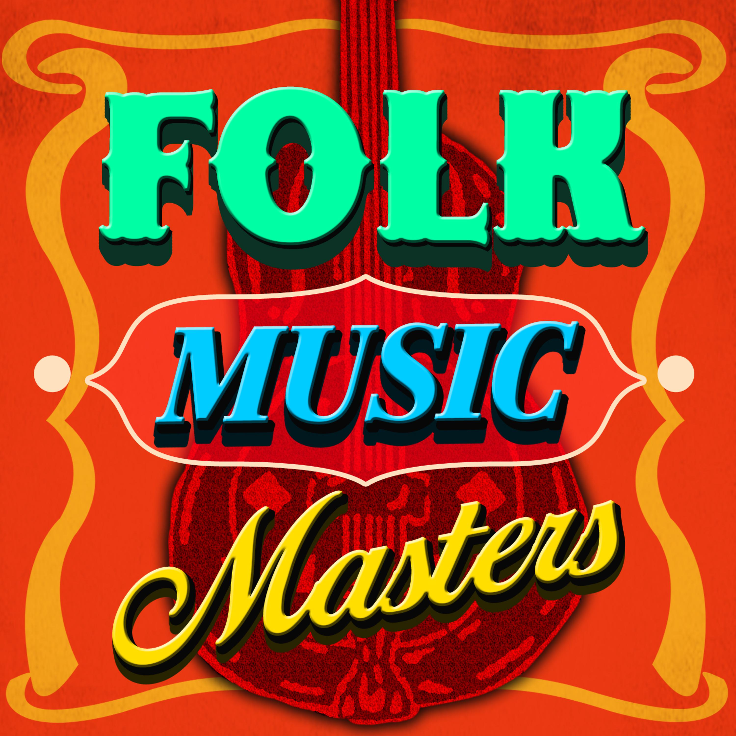 Постер альбома Folk Music Masters