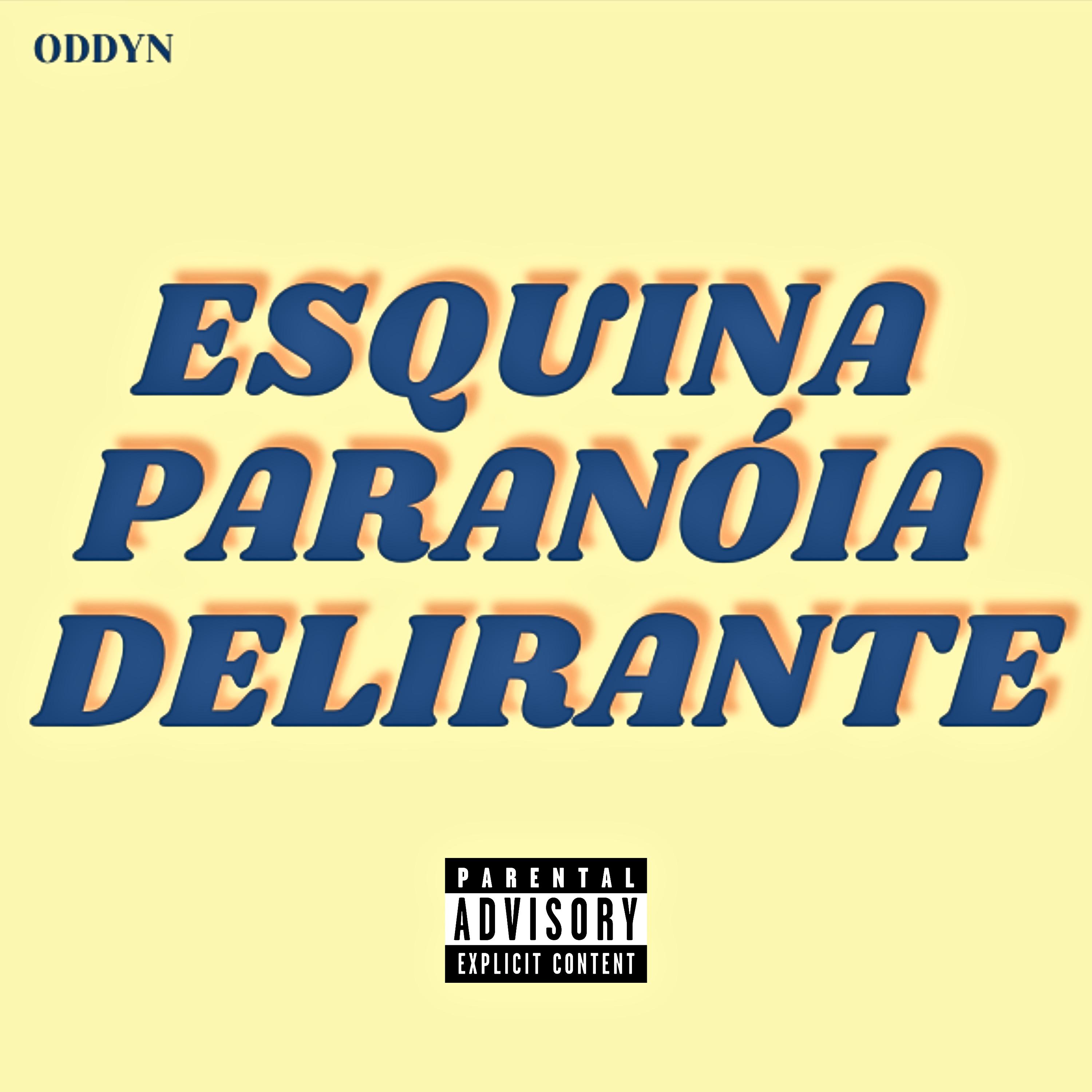 Постер альбома Esquina Paranóia Delirante