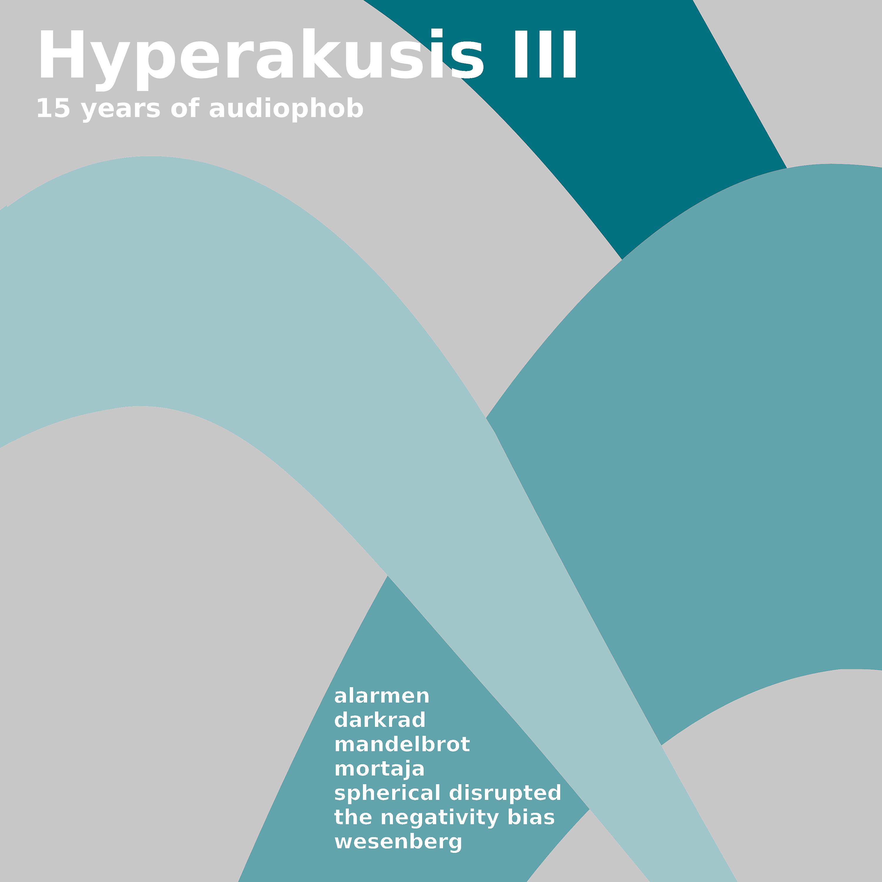 Постер альбома Hyperakusis III