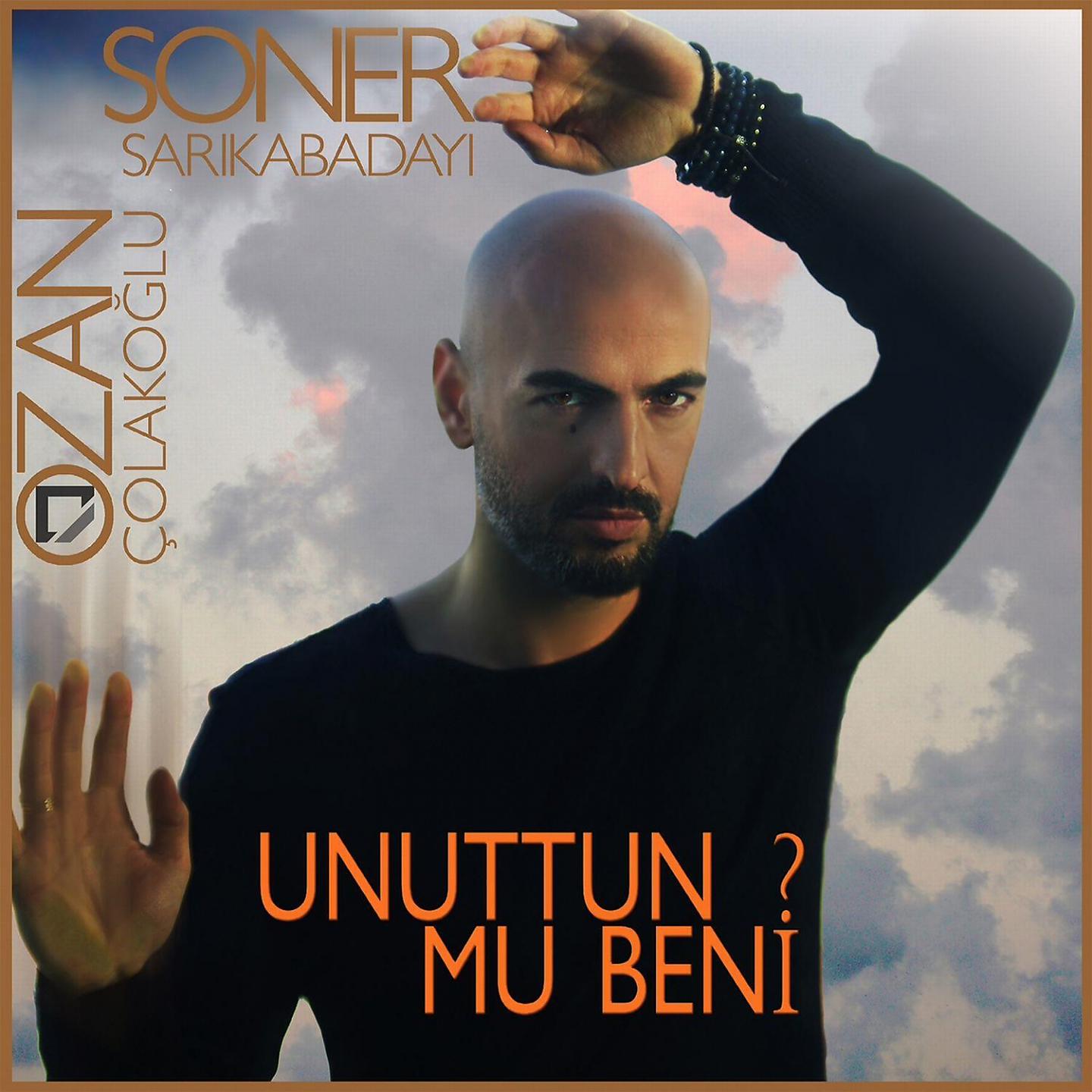 Постер альбома Unuttun mu Beni?