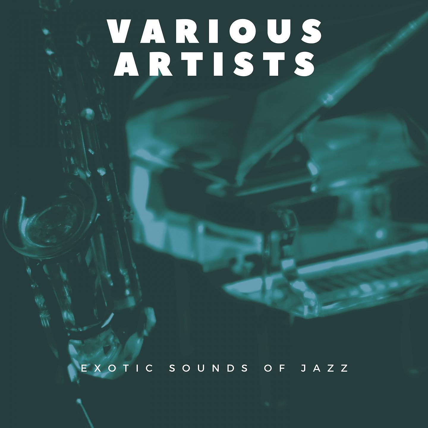 Постер альбома Exotic Sounds of Jazz