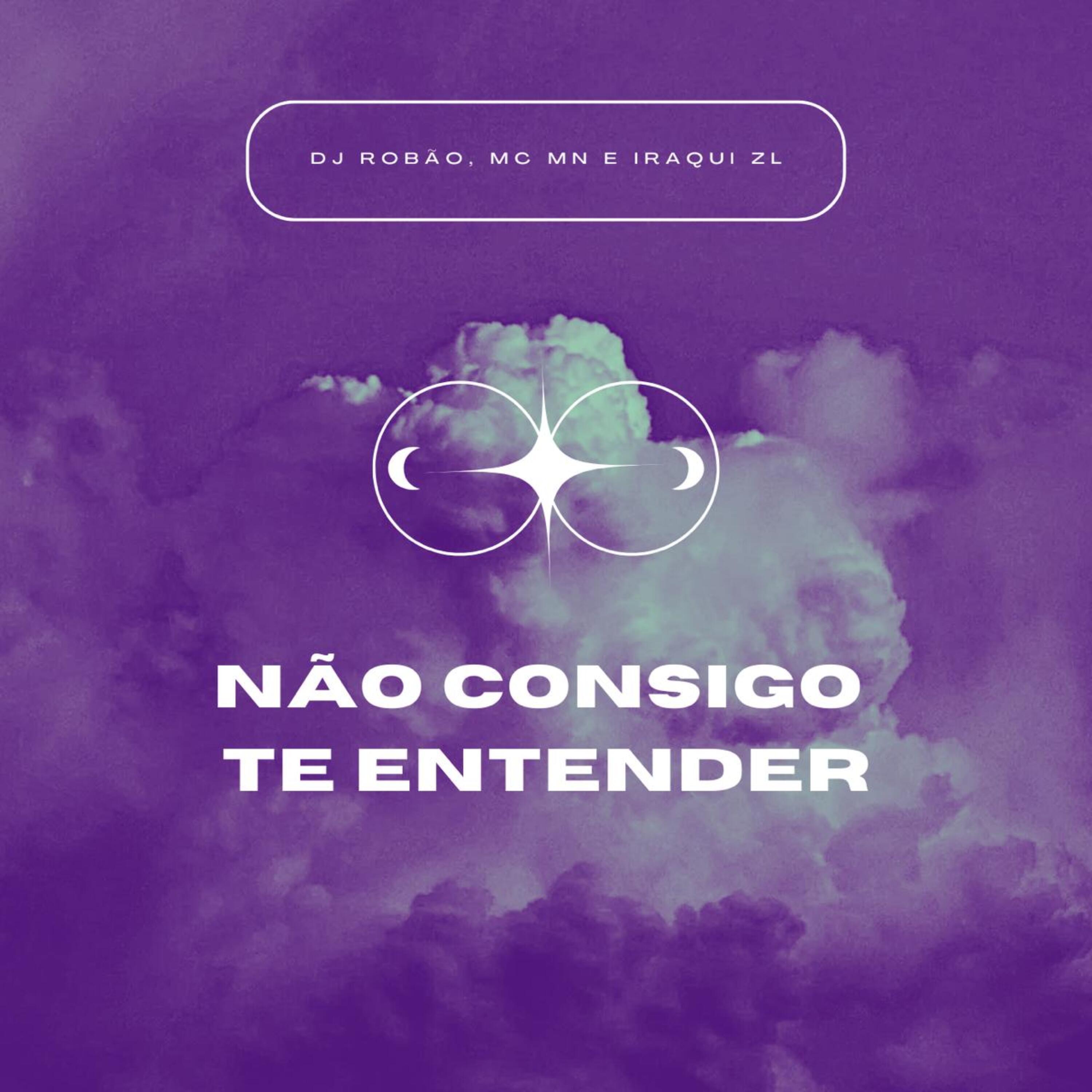 Постер альбома Não Consigo Te Entender