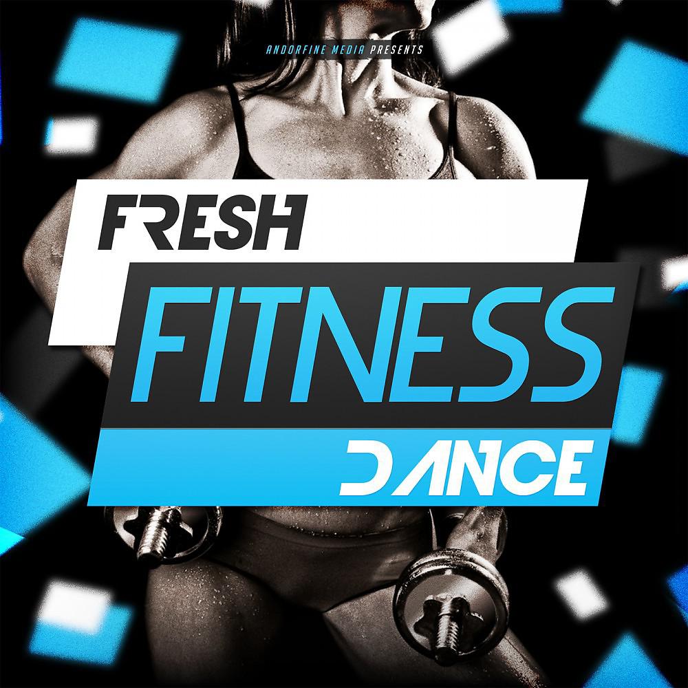 Постер альбома Fresh Fitness Dance