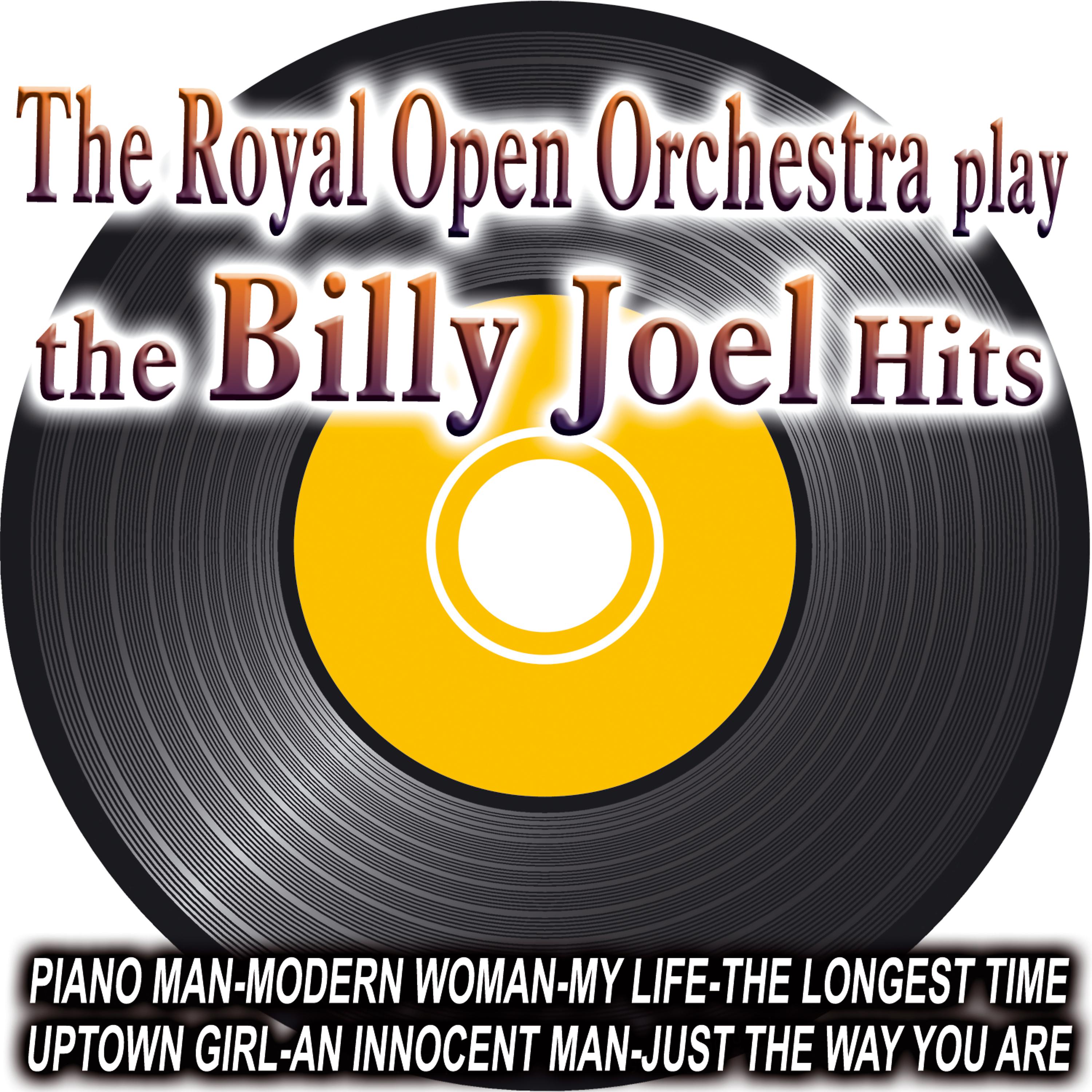 Постер альбома The Royal Open Orchestra Play The  Billy Joel Hits