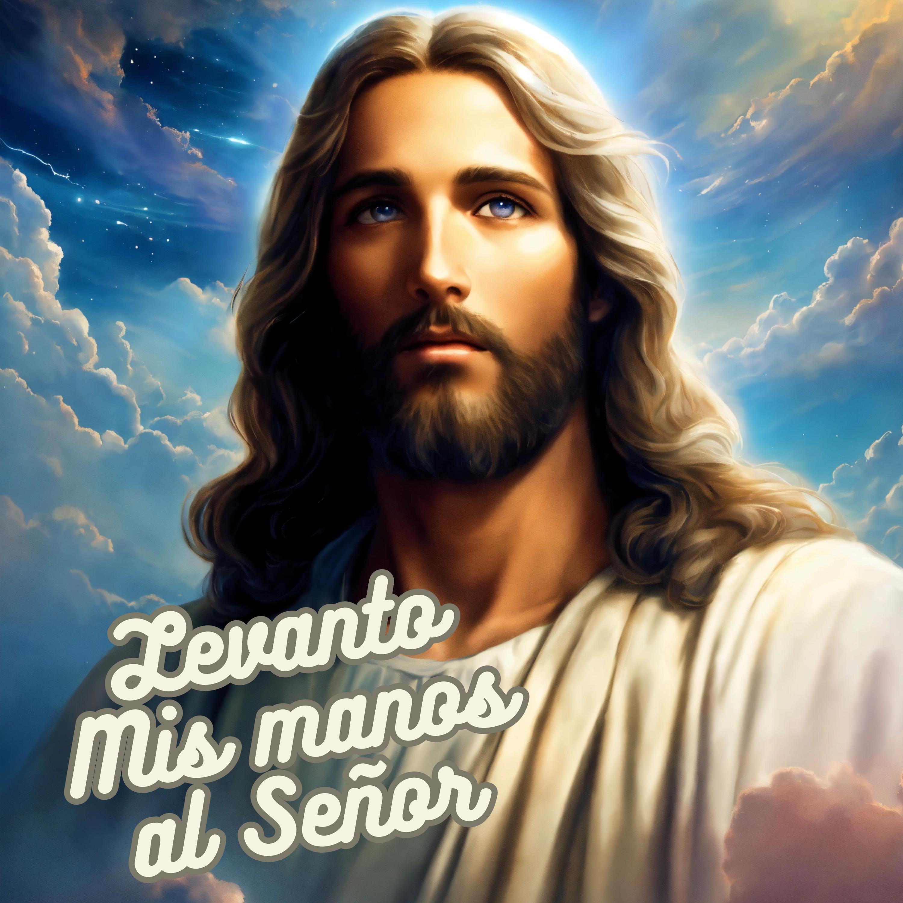 Постер альбома Levanto Mis Manos al Señor