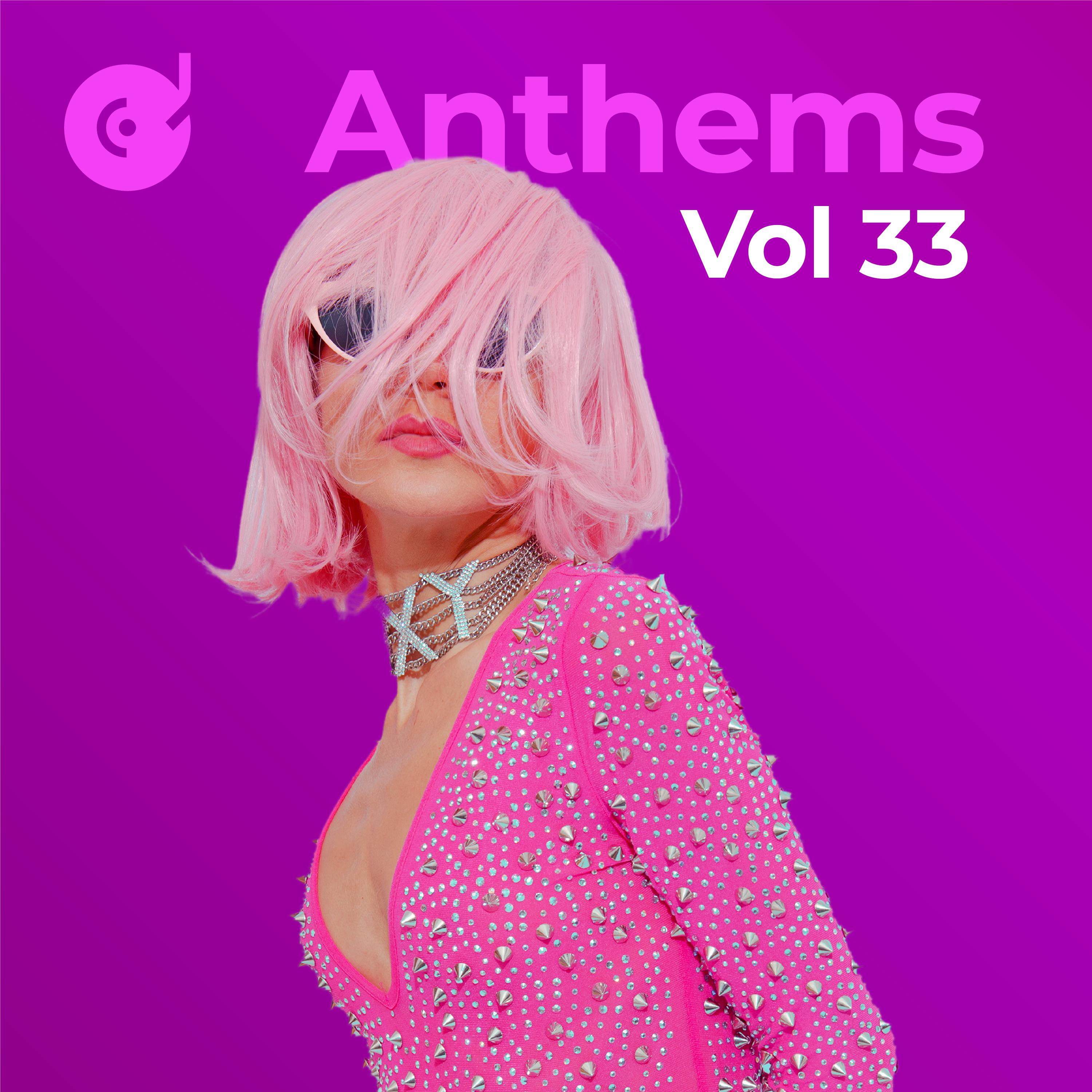 Постер альбома Anthems, Vol. 33