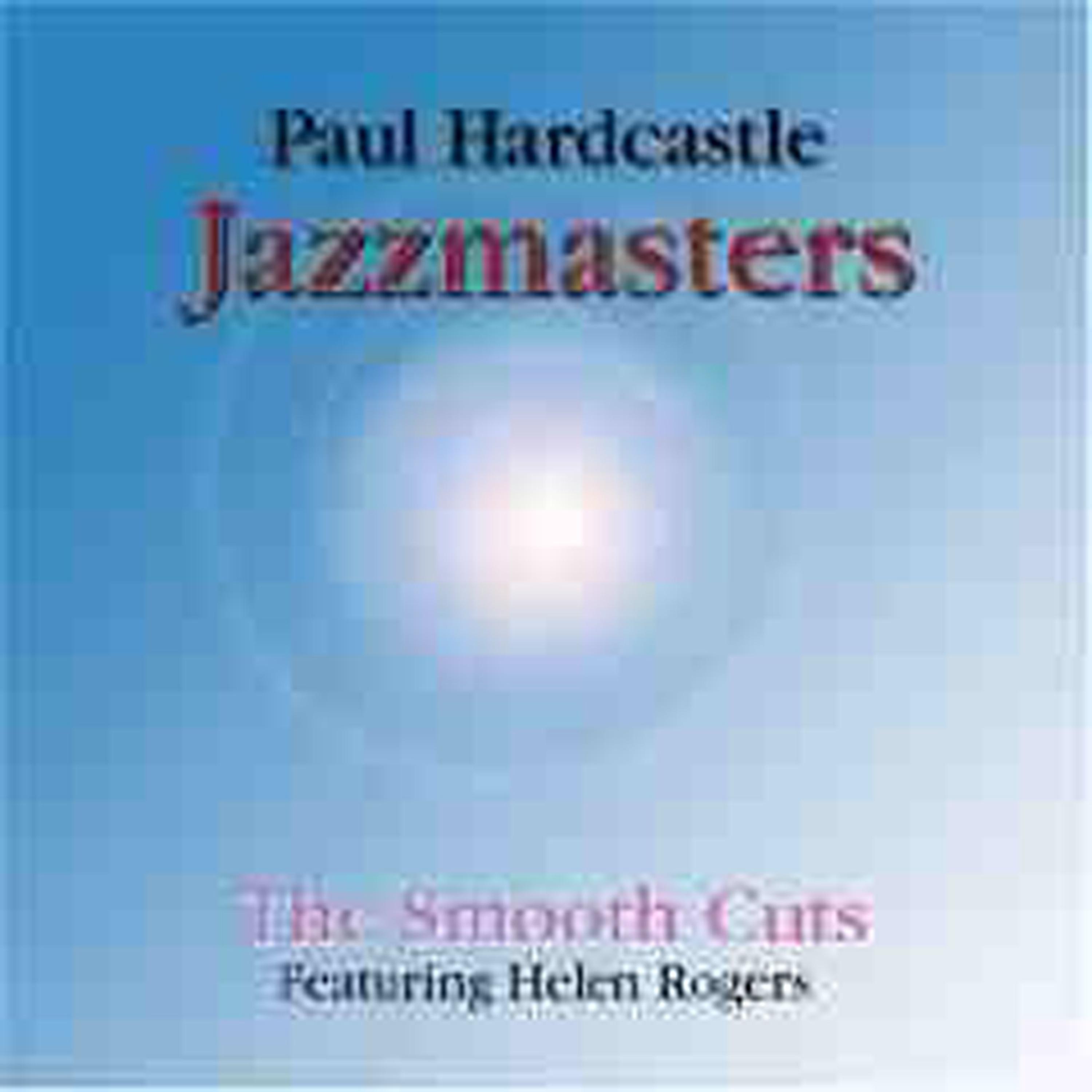 Постер альбома Jazzmasters: Smooth Cuts