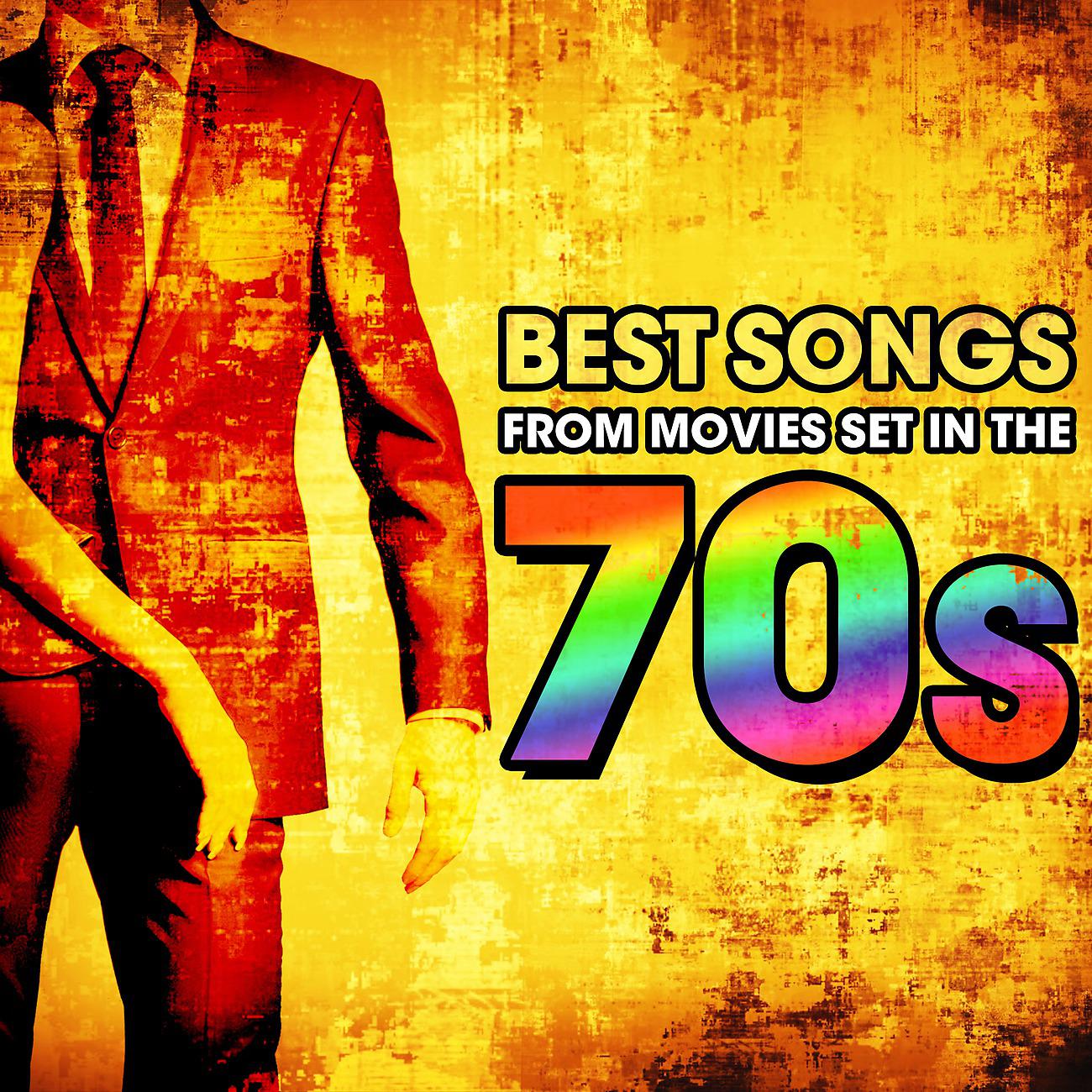 Постер альбома Best Songs from Movies Set in the 70s