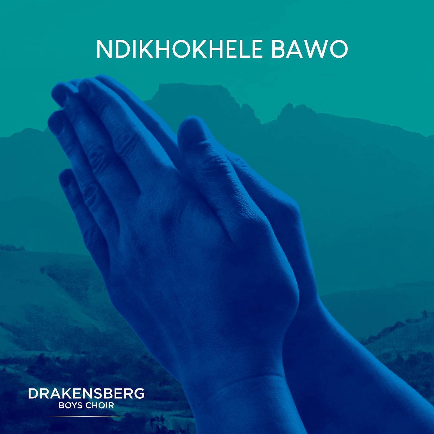Постер альбома Ndikhokhele Bawo