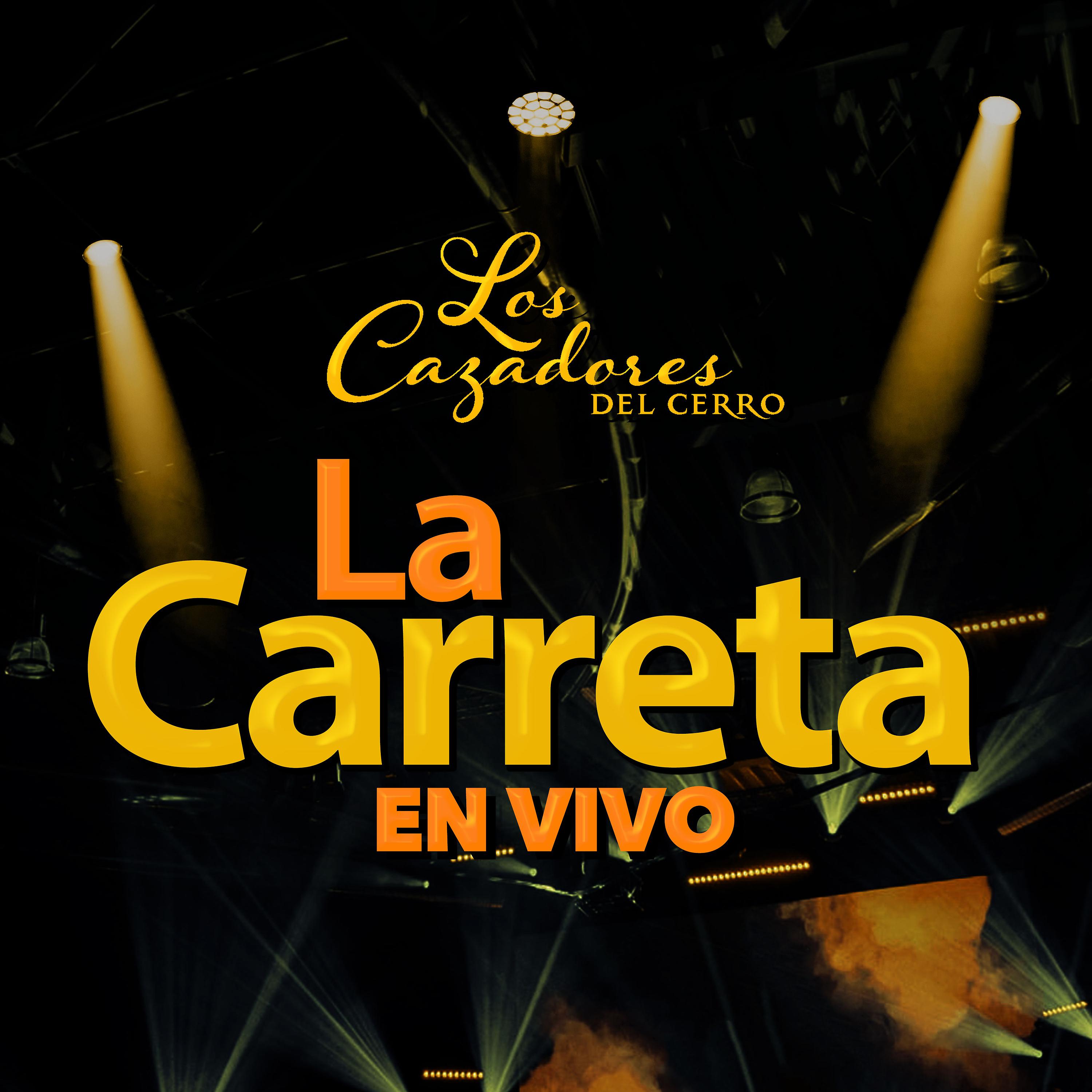Постер альбома La Carreta (En Vivo)