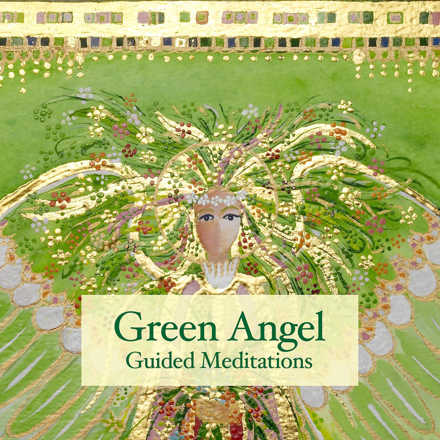 Постер альбома Green Angel Guided Meditations