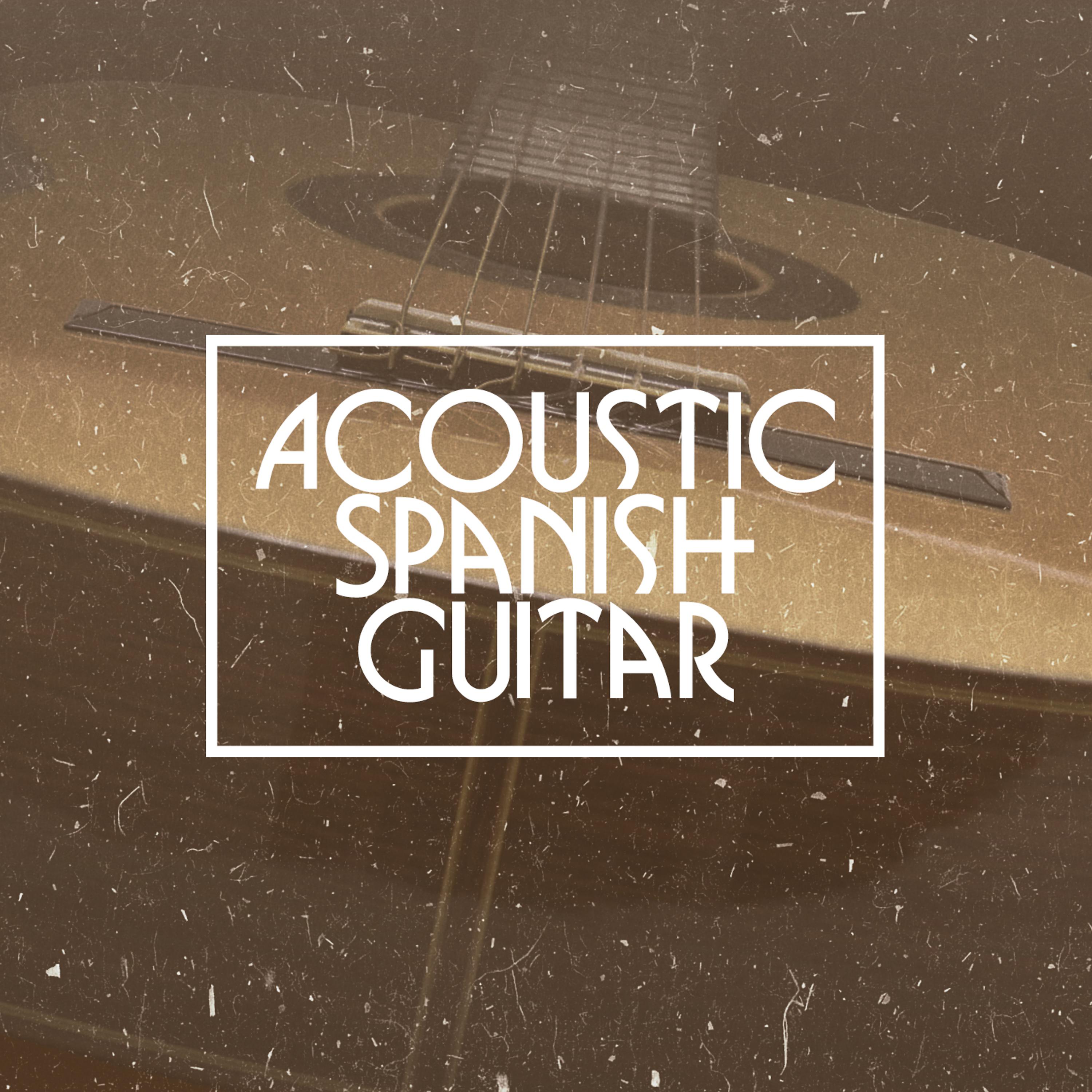 Постер альбома Acoustic Spanish Guitar
