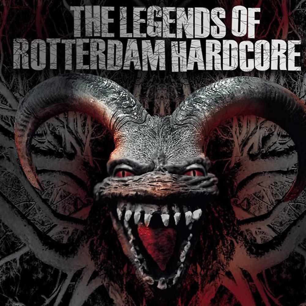 Постер альбома The Legends of Rotterdam Hardcore