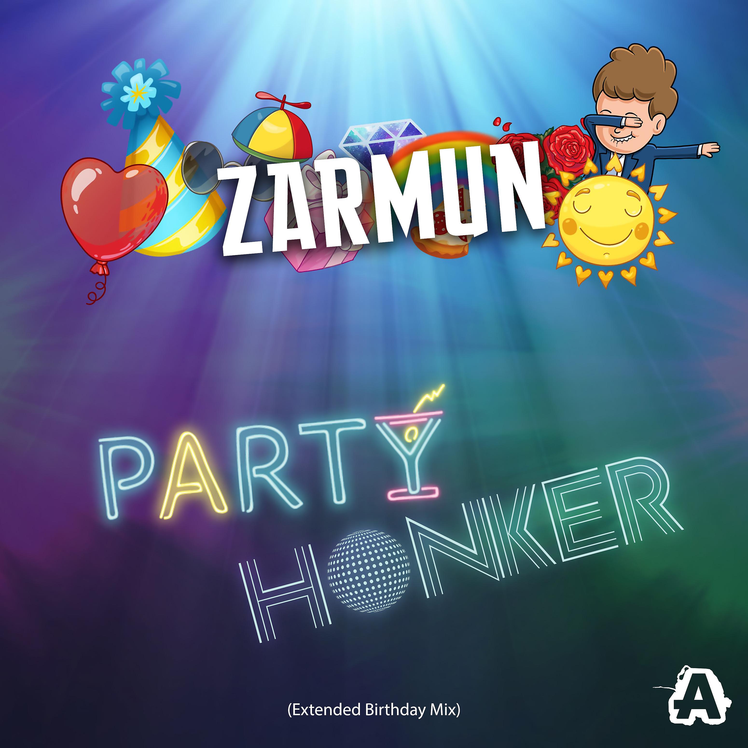 Постер альбома Party Honker (Extended Birthday Mix)