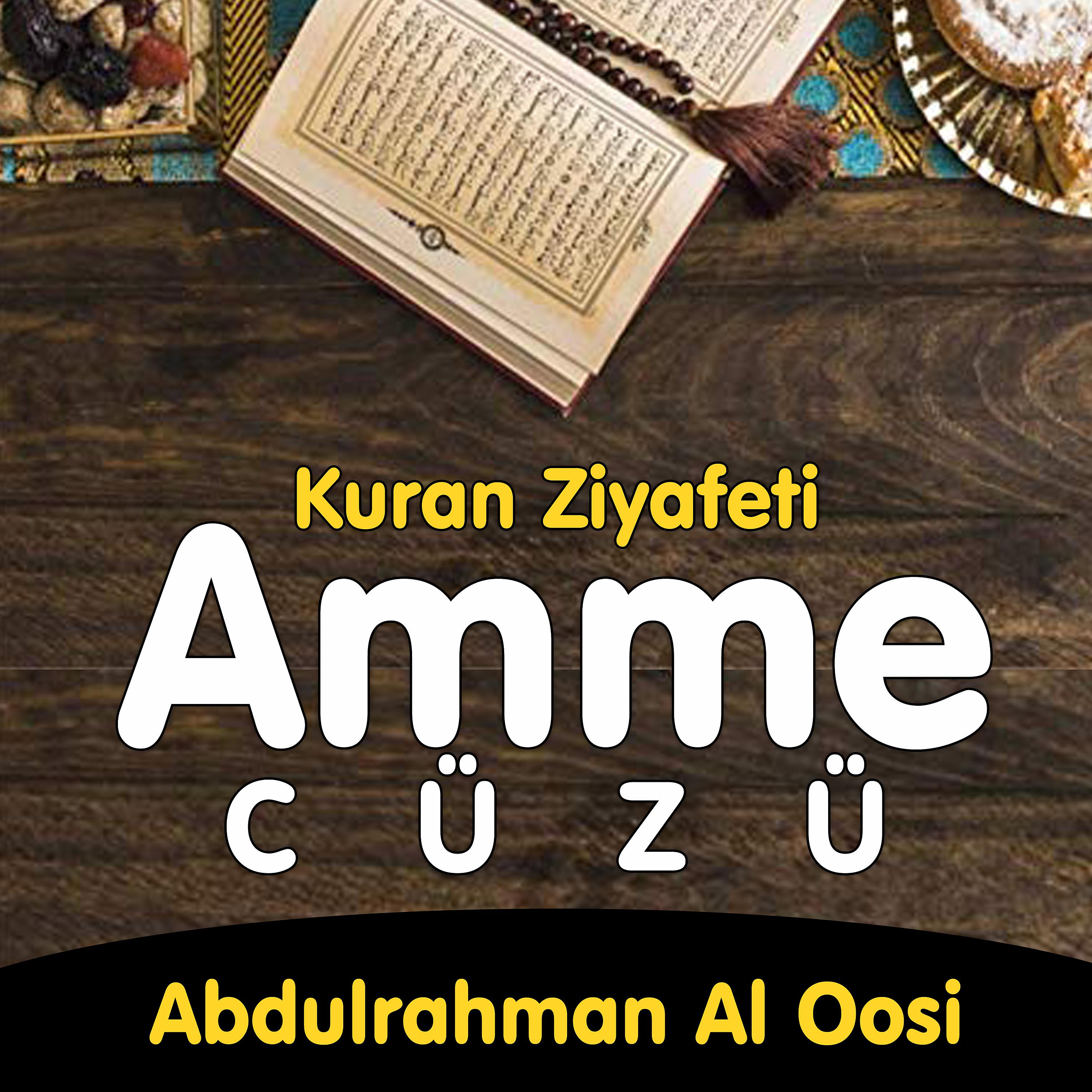 Постер альбома Kuran Ziyafeti Amme Cüzü