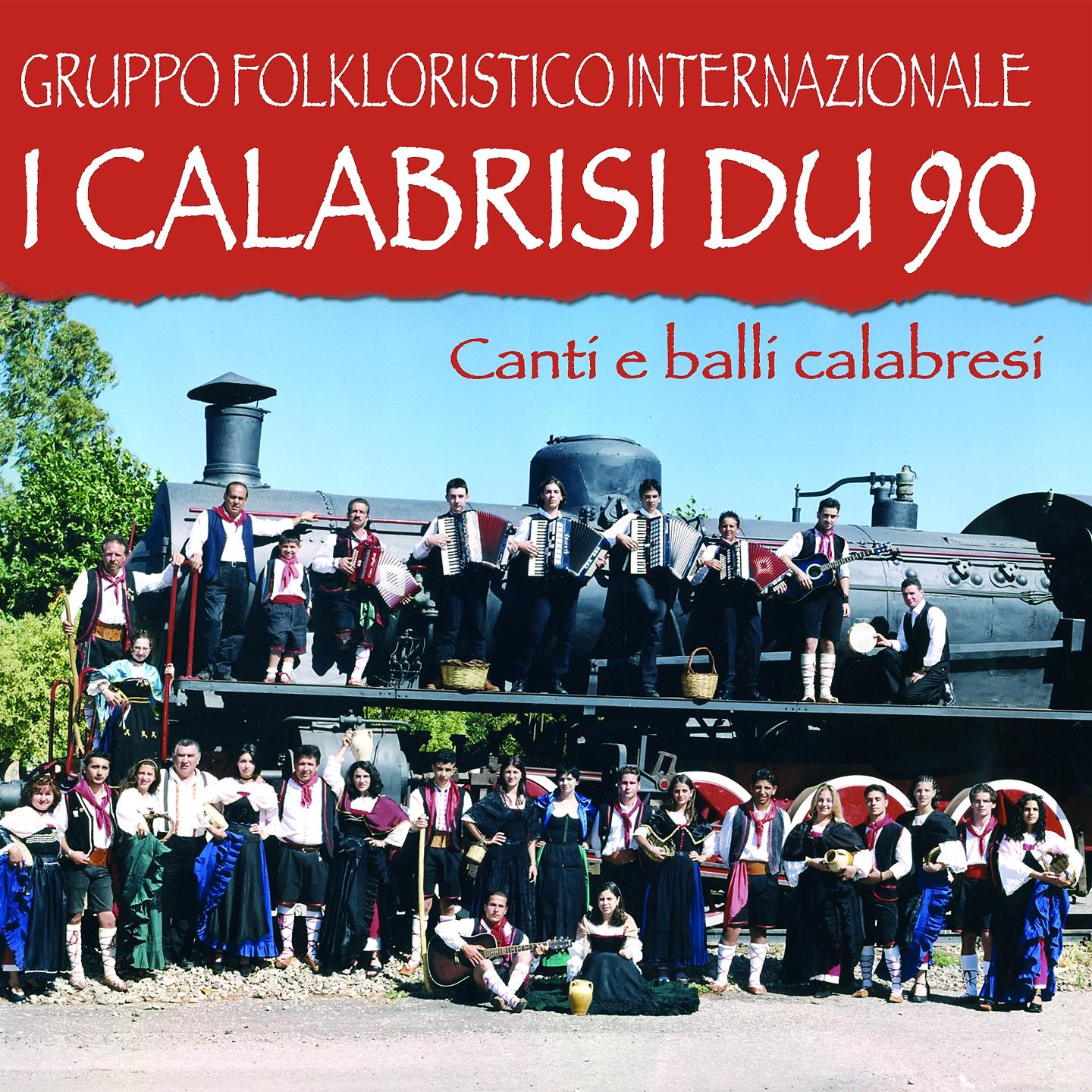 Постер альбома I Calabrisi Du 90. Canti E Balli Calabresi Vol, 1