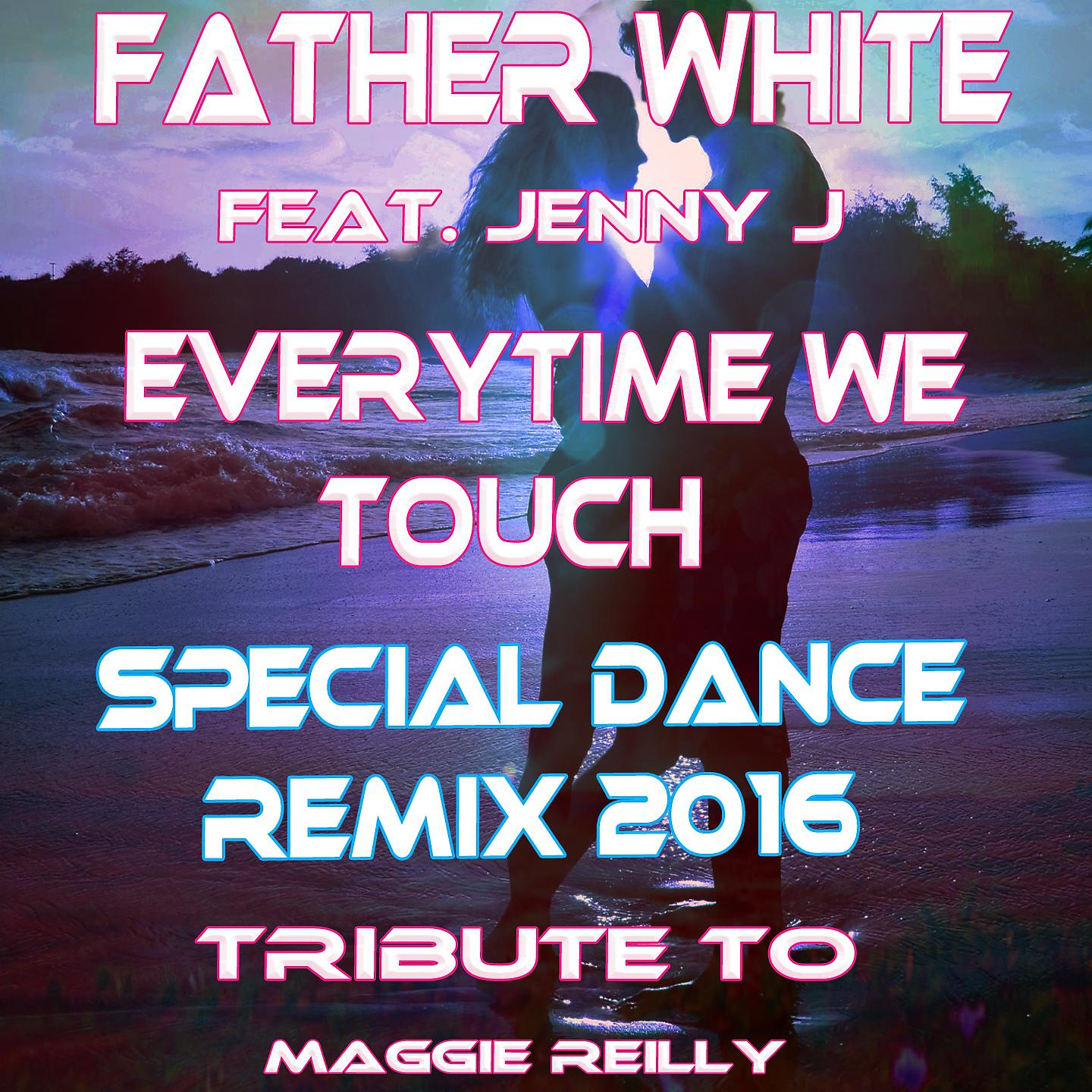 Постер альбома Everytime We Touch House Remix