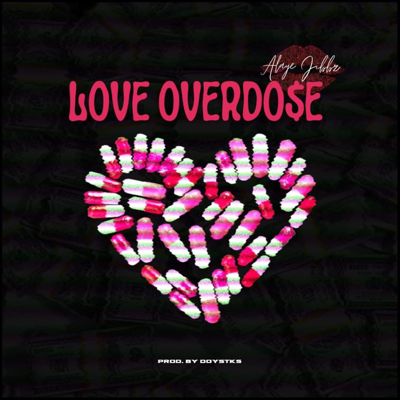 Постер альбома Love Overdo$E