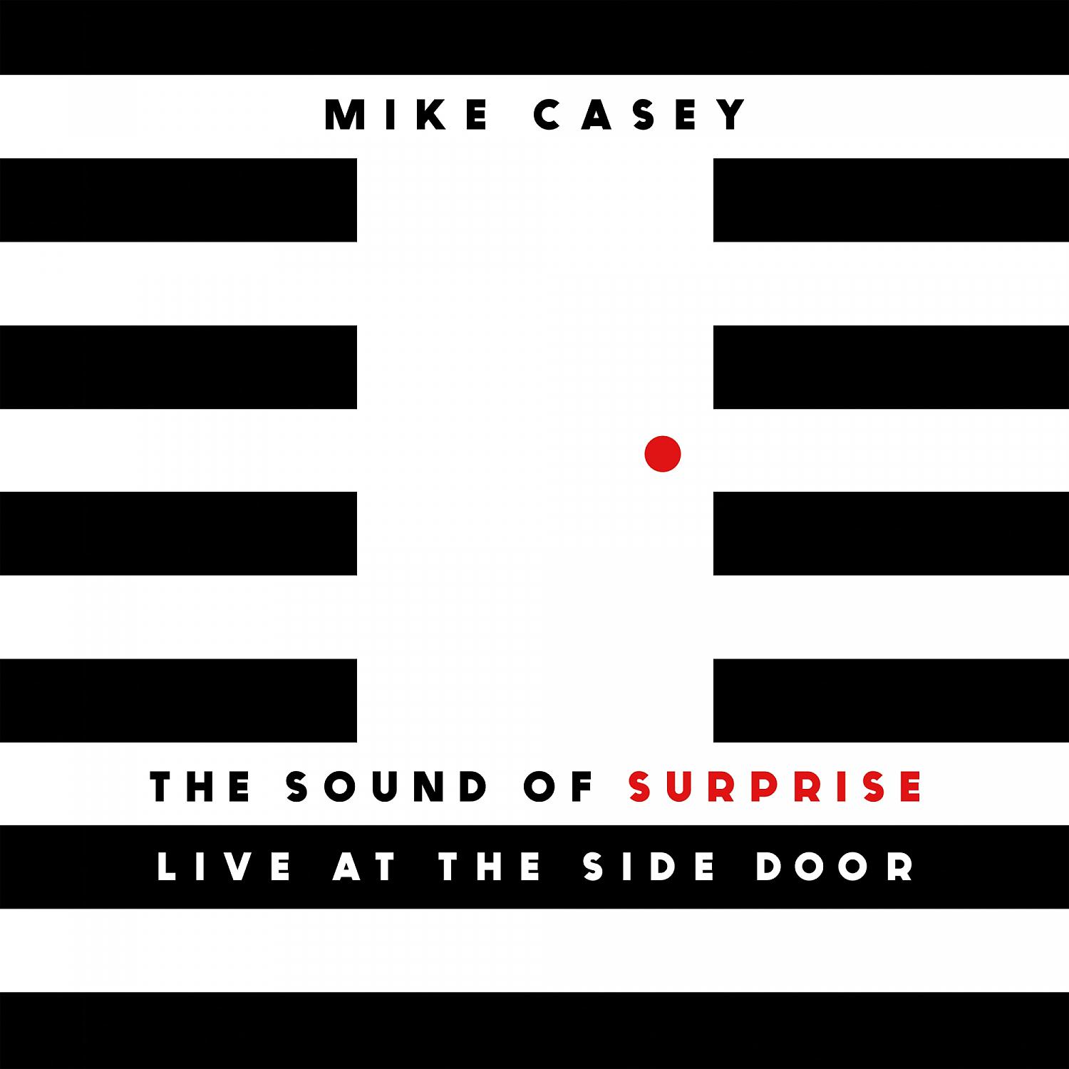 Постер альбома The Sound of Surprise: Live at The Side Door