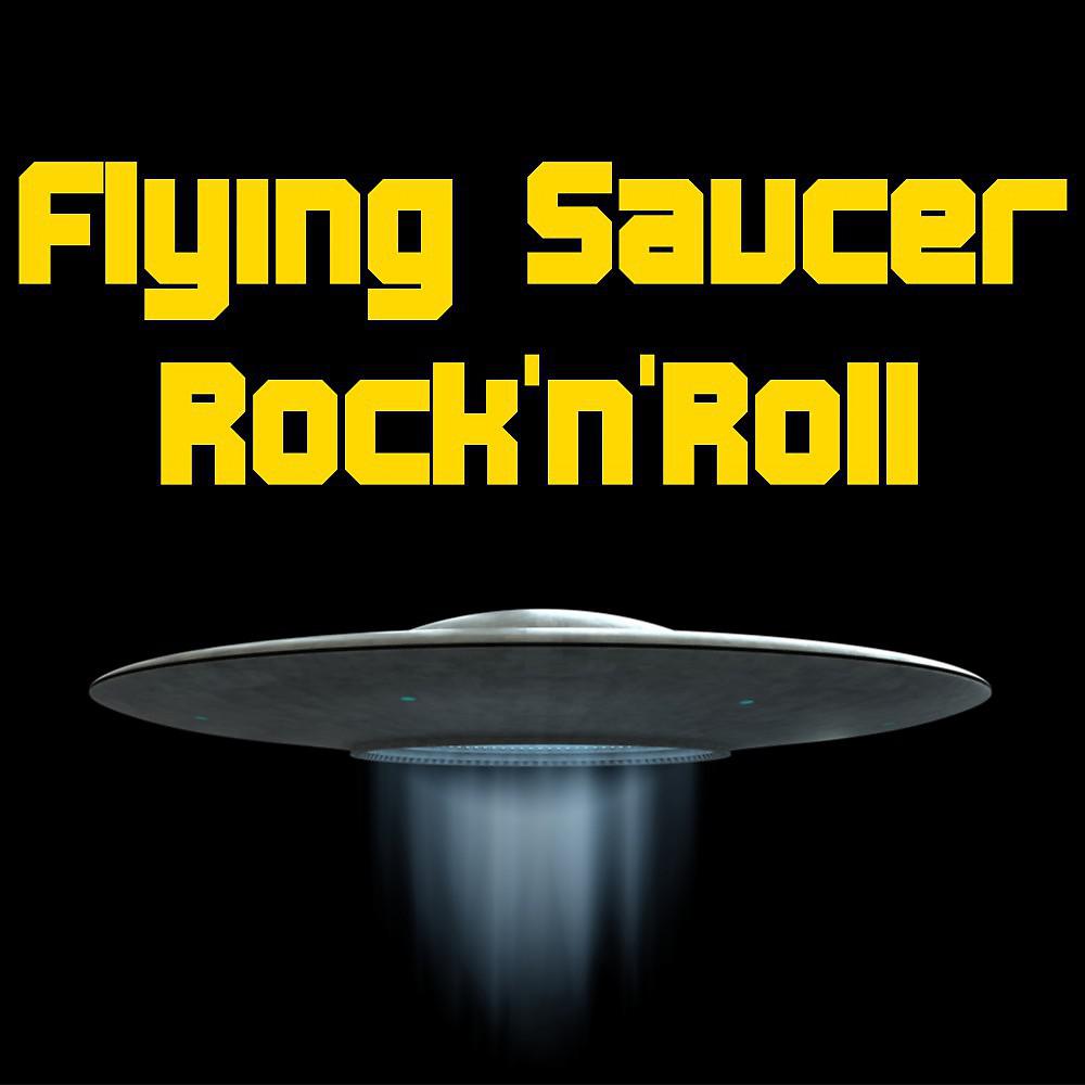 Постер альбома Flying Saucer Rock'n'Roll