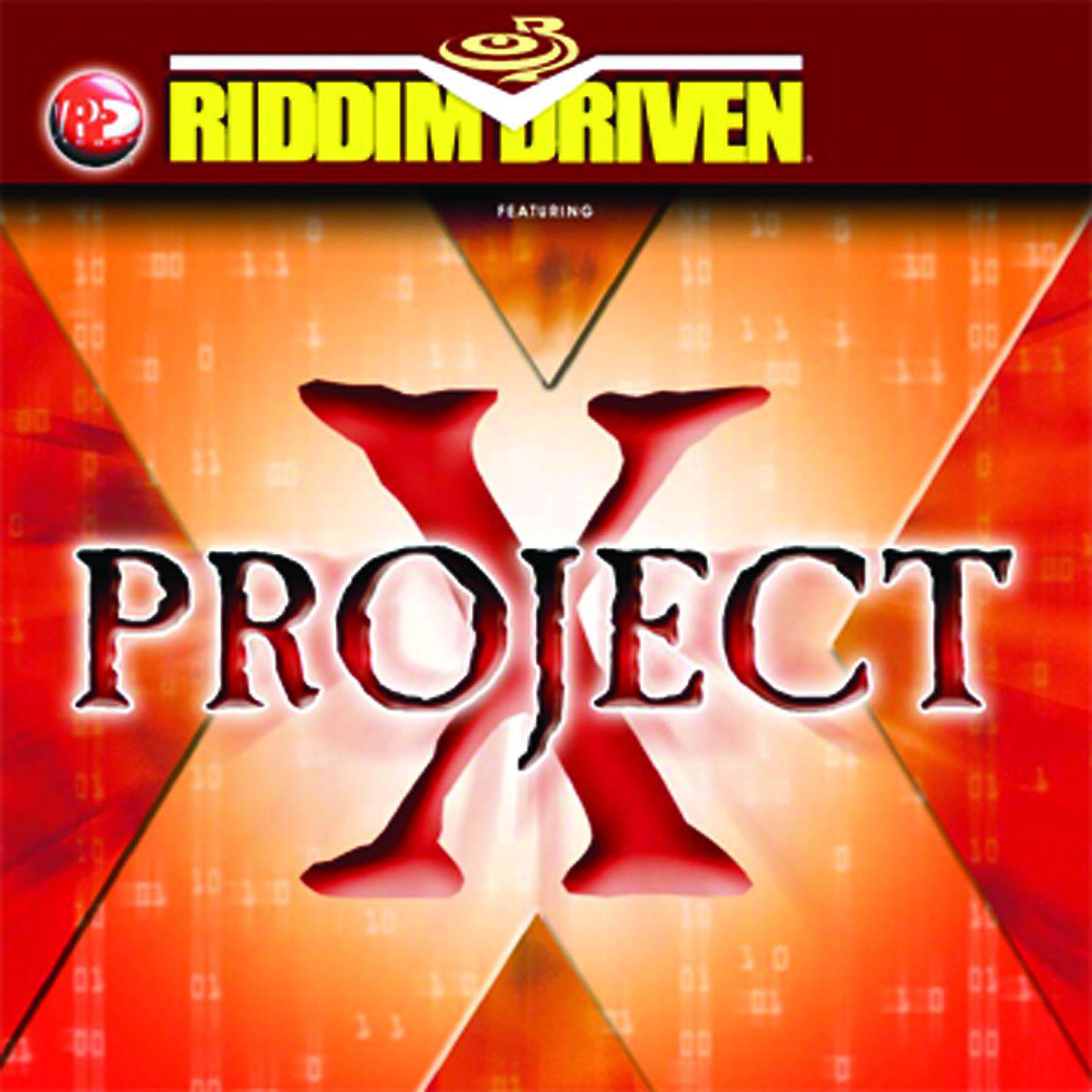 Постер альбома Riddim Driven: Project X