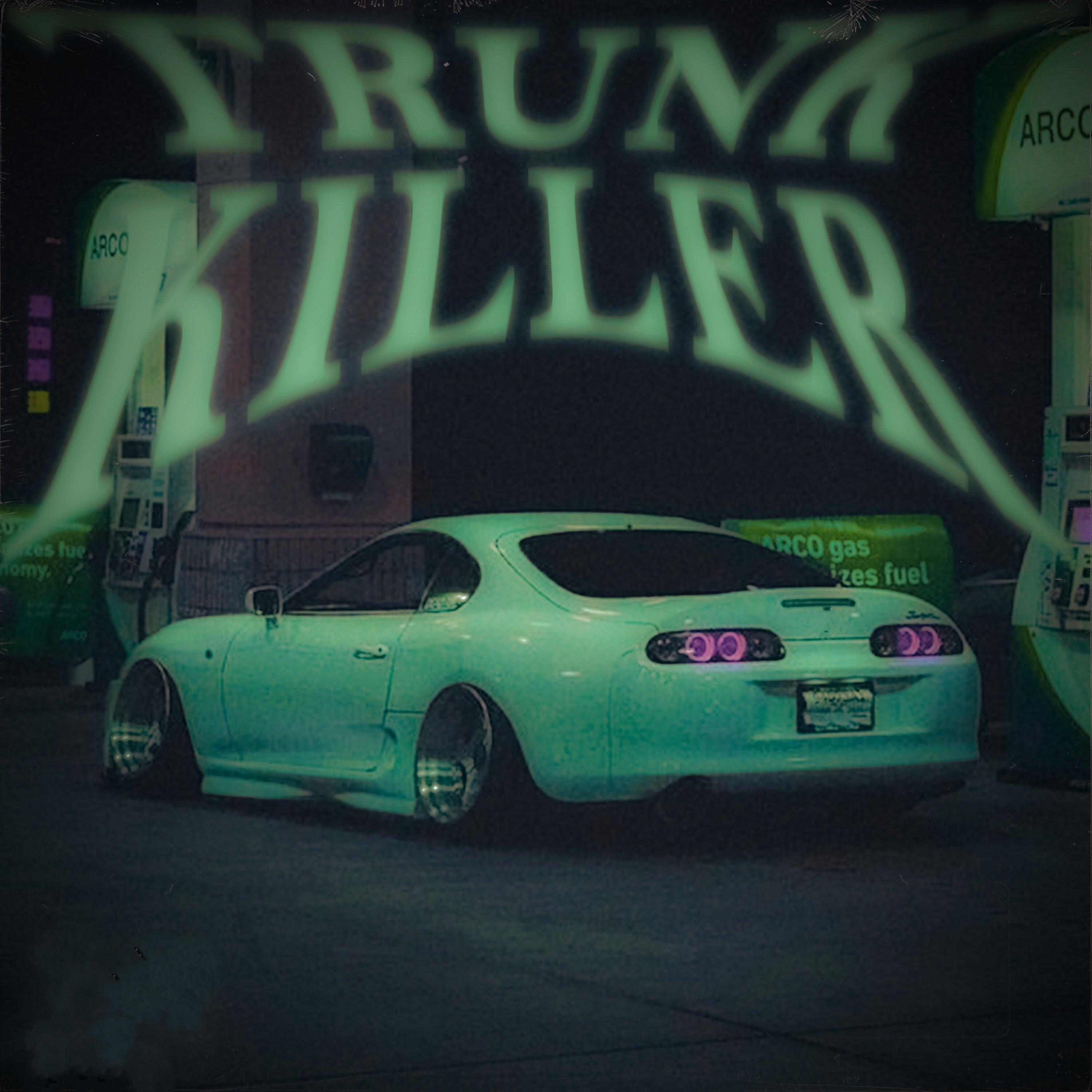 Постер альбома Trunk Killer