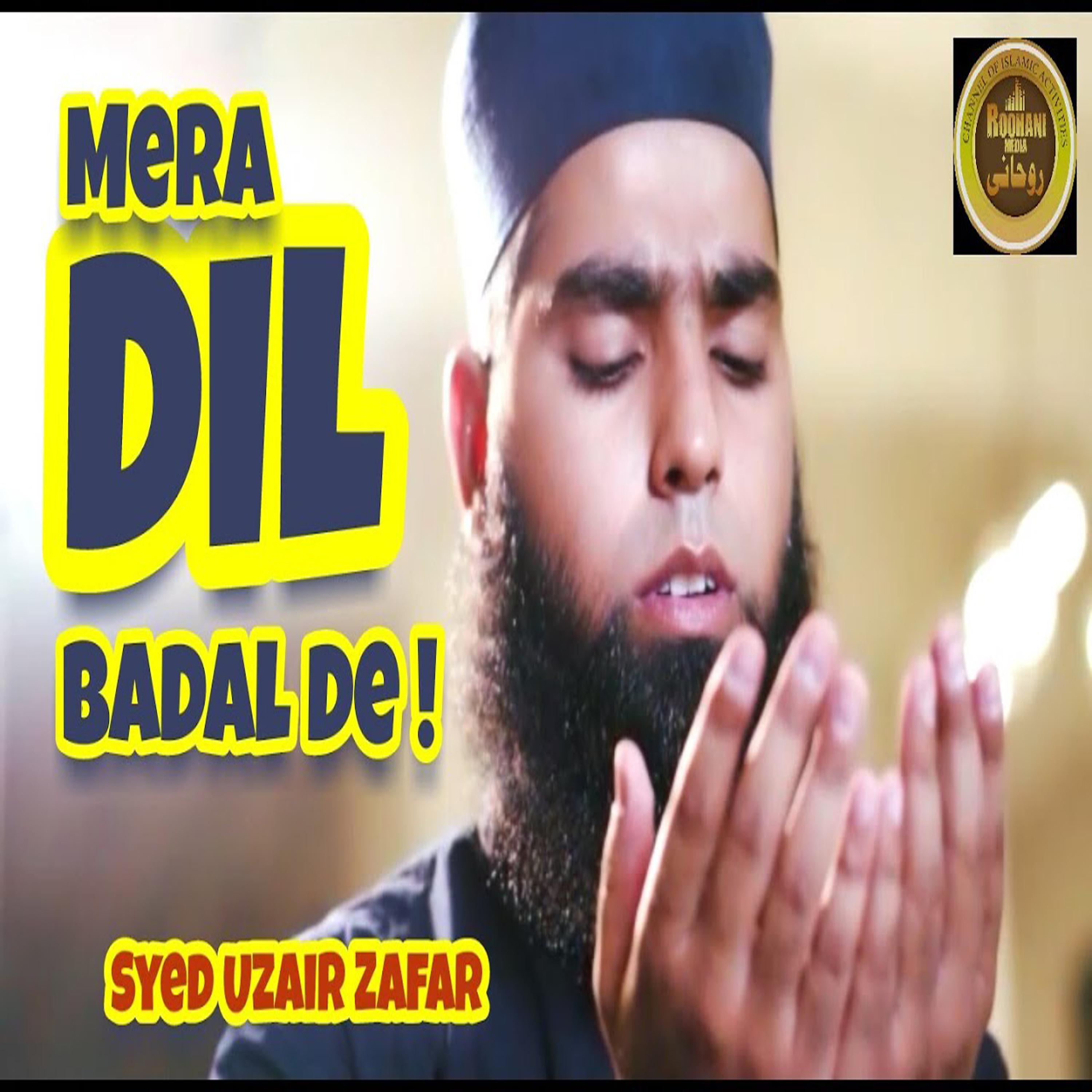 Постер альбома Mera Dil Badal De - Single