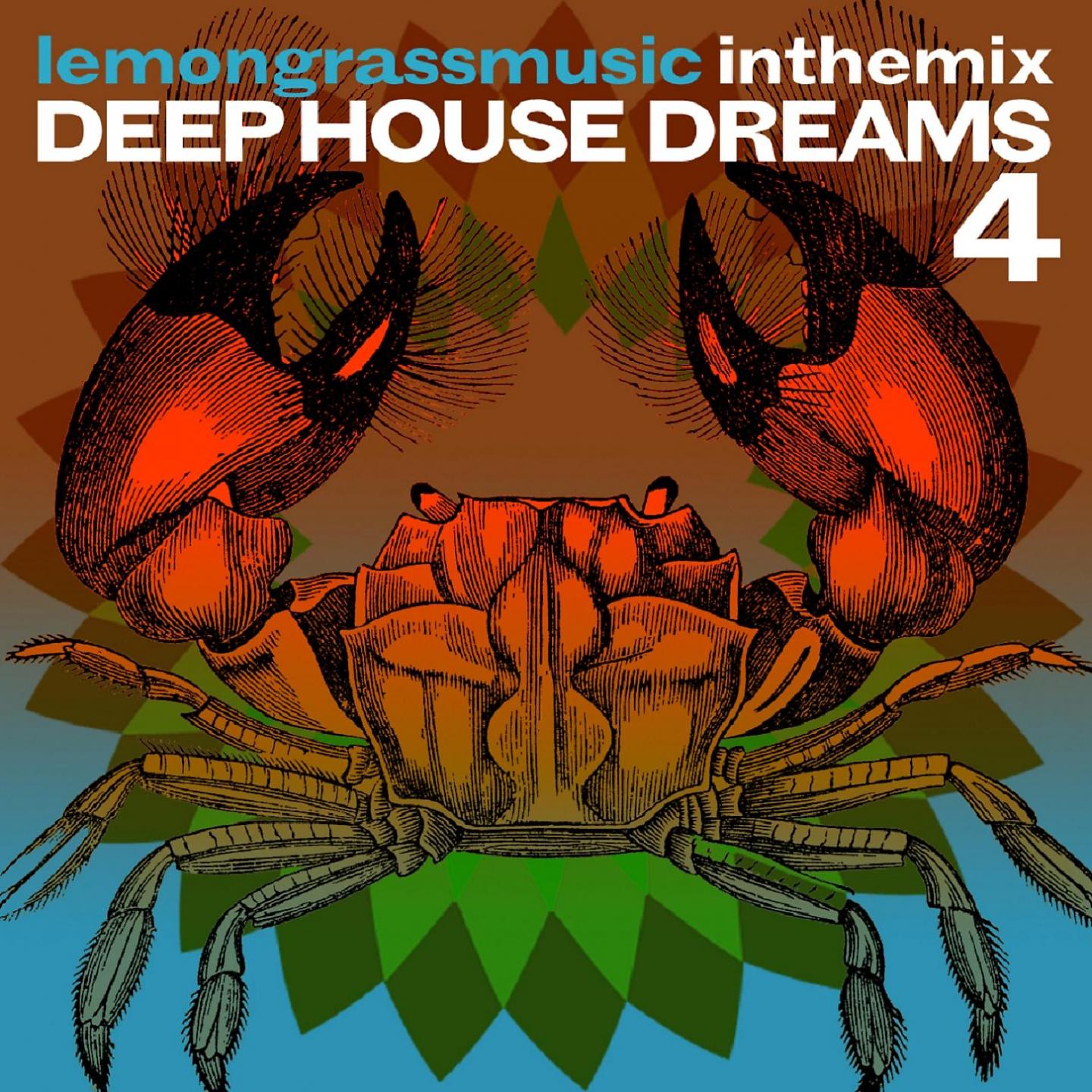 Постер альбома Lemongrassmusic in the Mix: Deep House Dreams 4