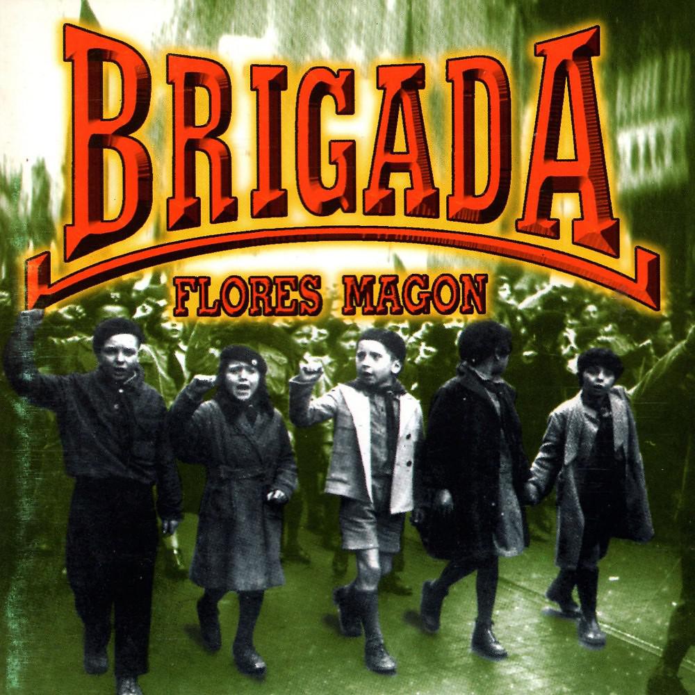 Постер альбома Brigada Flores Magon