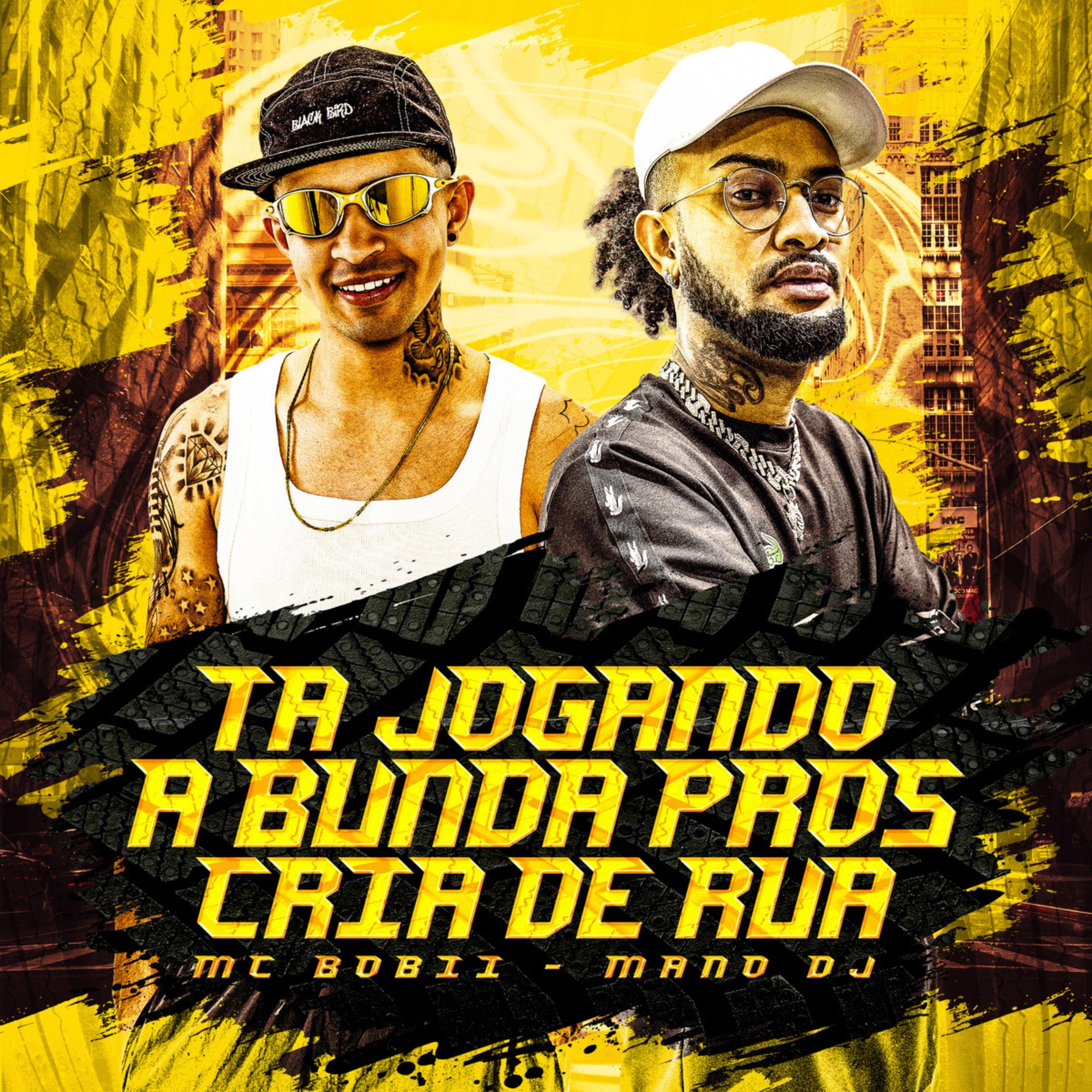 Постер альбома Tá Jogando a Bunda Pros Cria de Rua