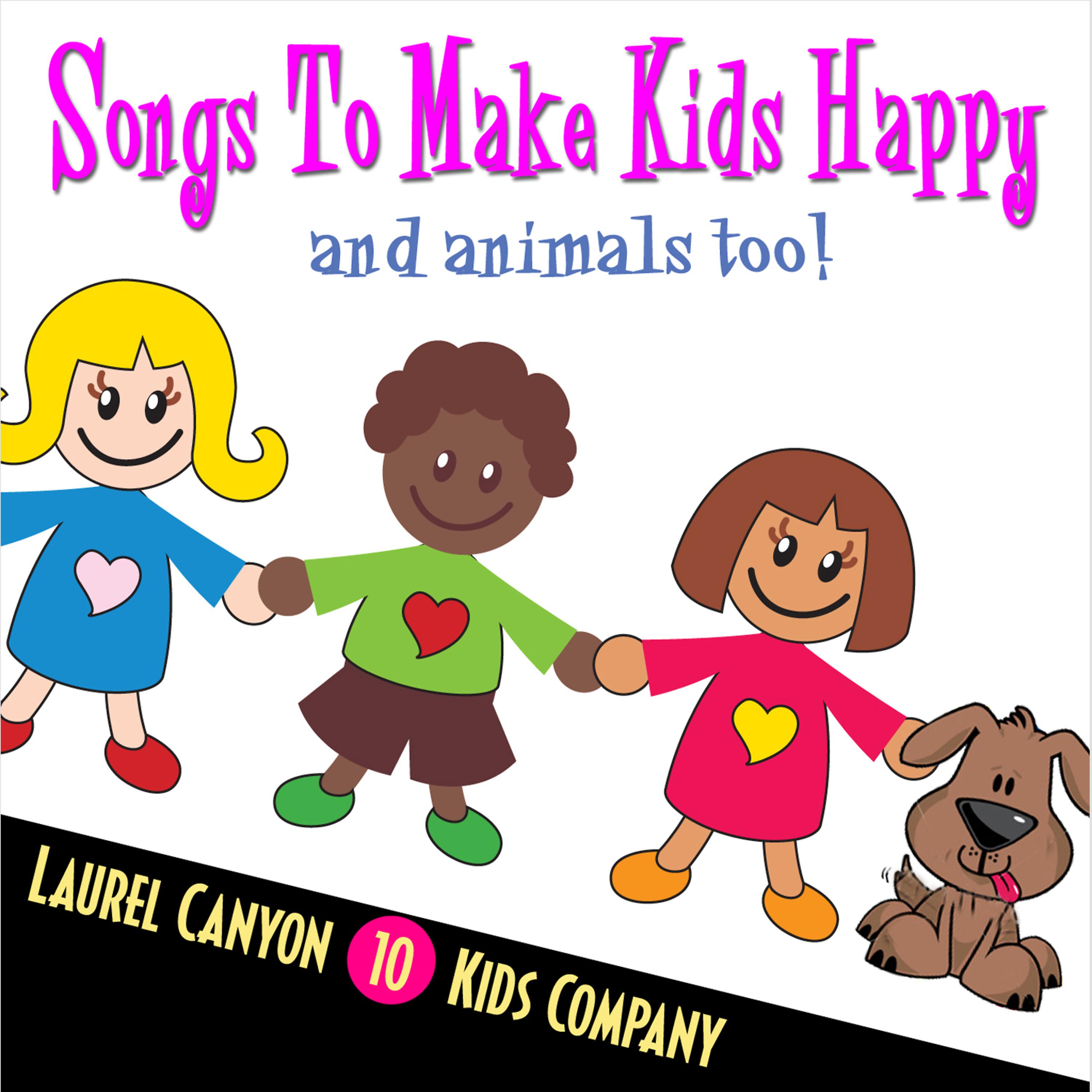 Постер альбома Songs to Make Kids Happy